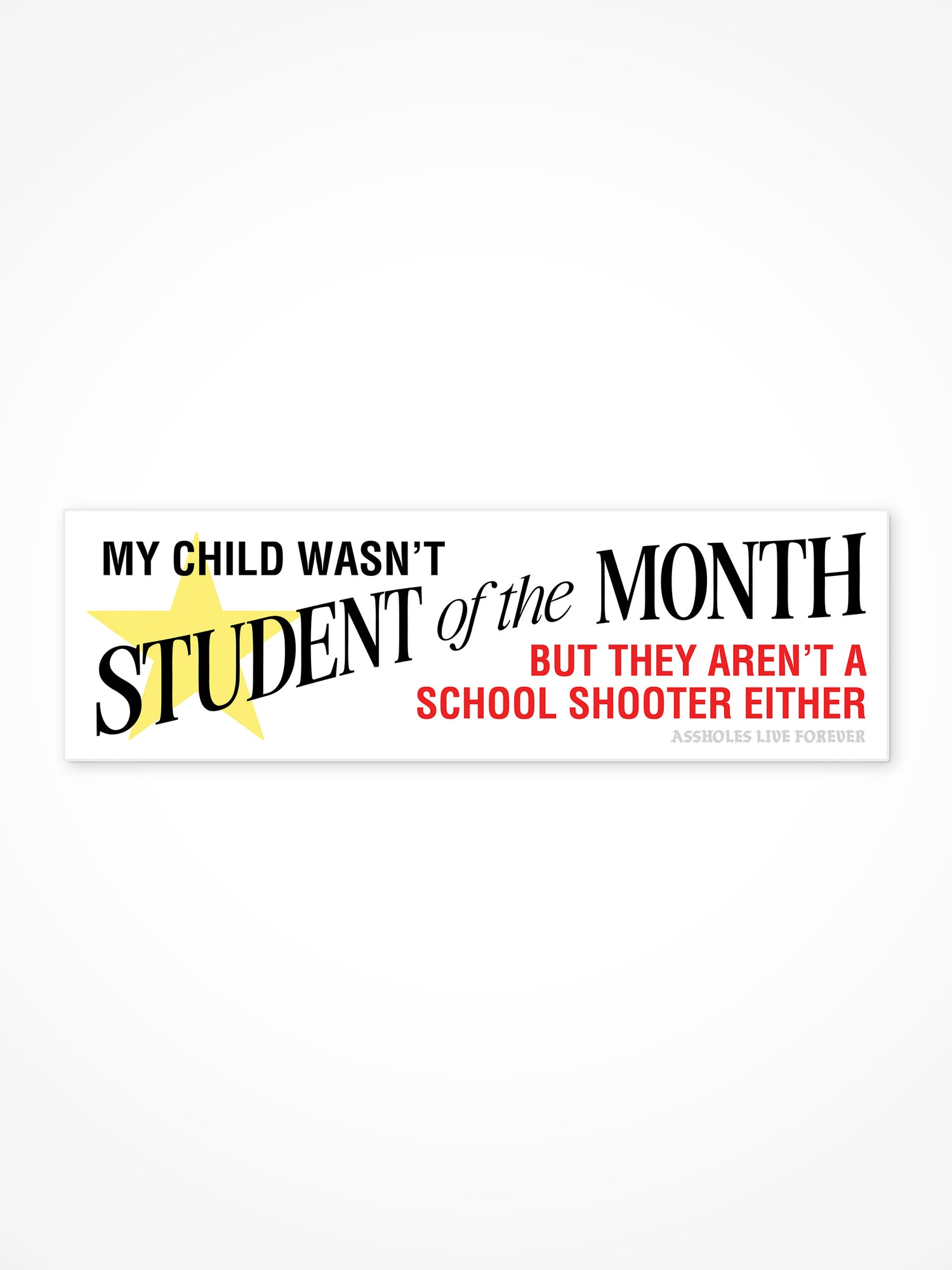 Student Of The Month - Bumper Sticker