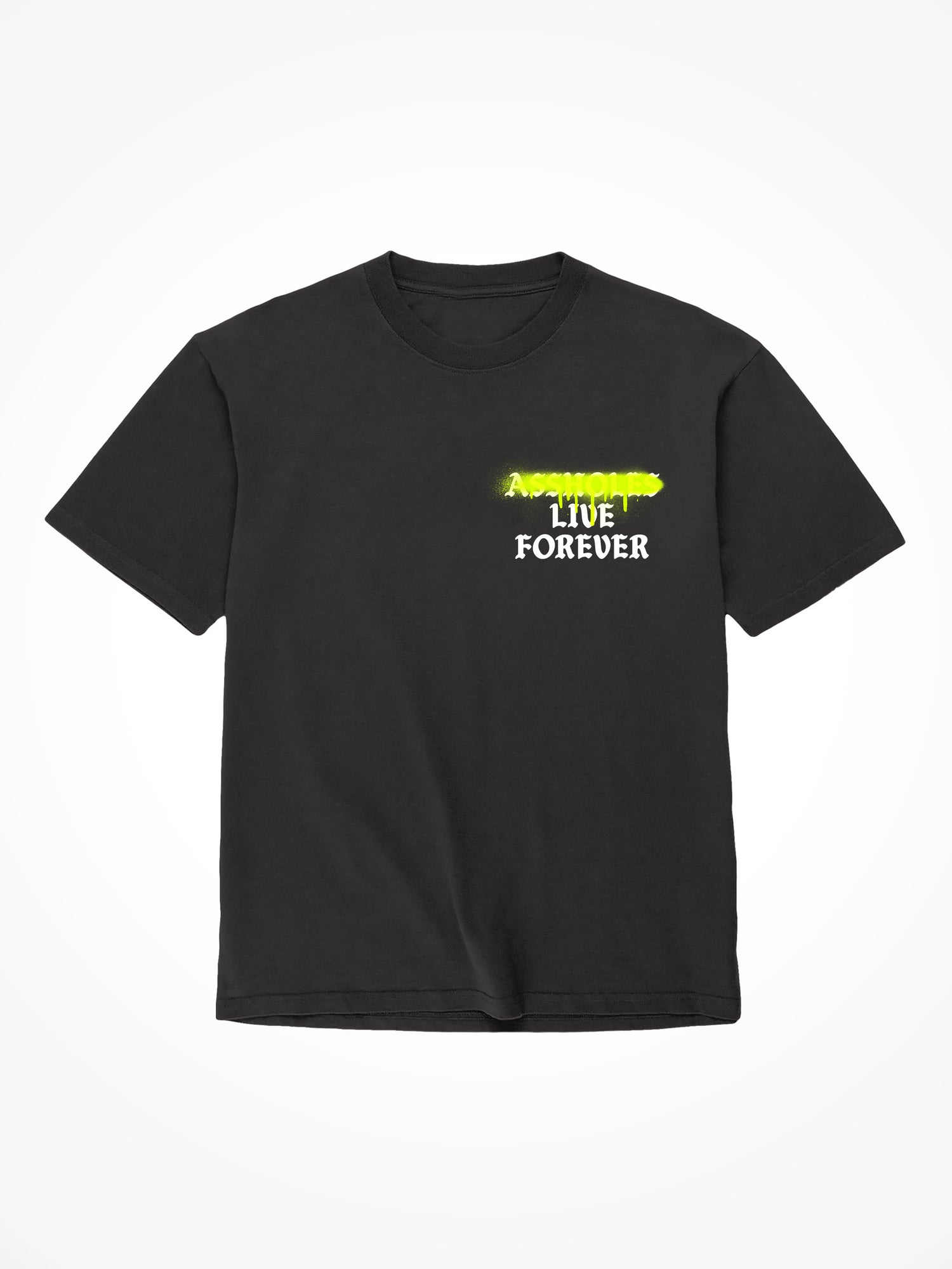 Neon Spray Assholes Live Forever - Black T-Shirt