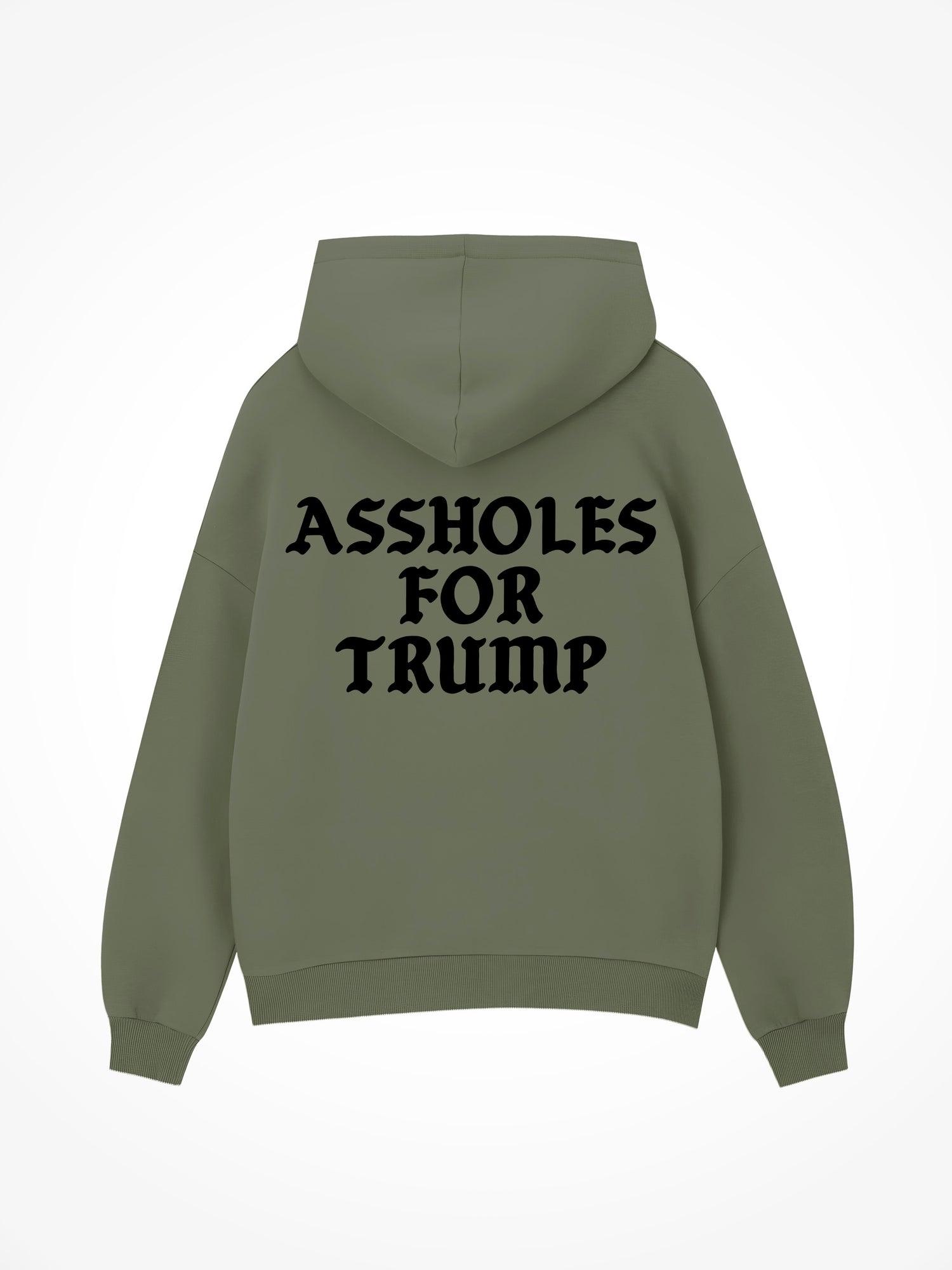 Assholes For Trump - Military Green Hoodie