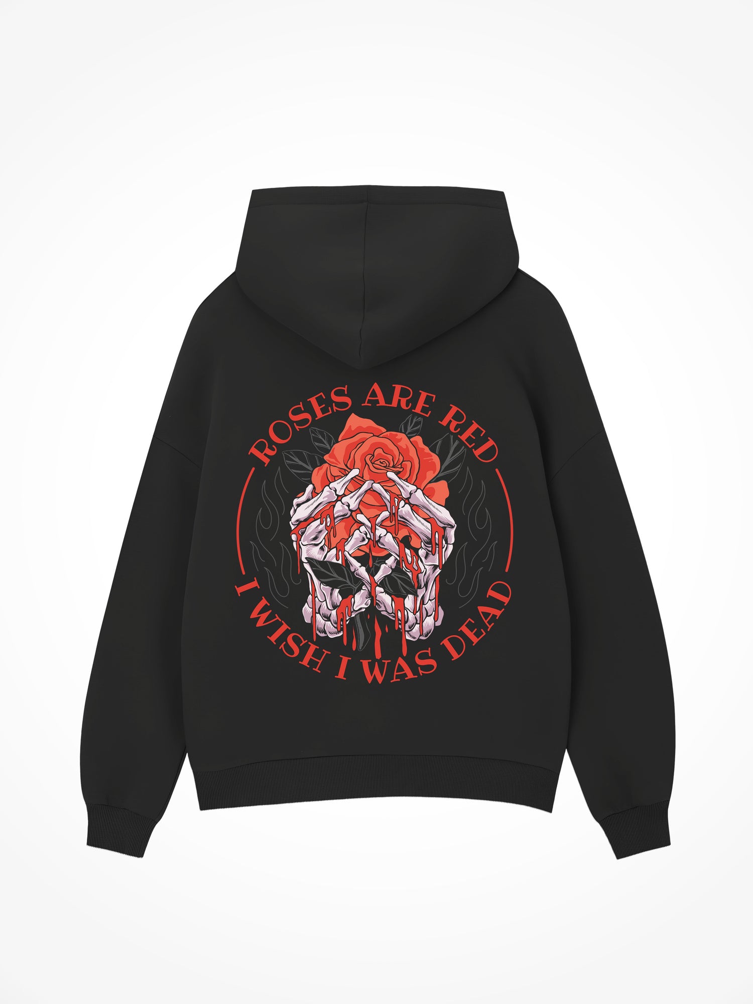 Roses are Red I wish I were Dead - Black Hoodie