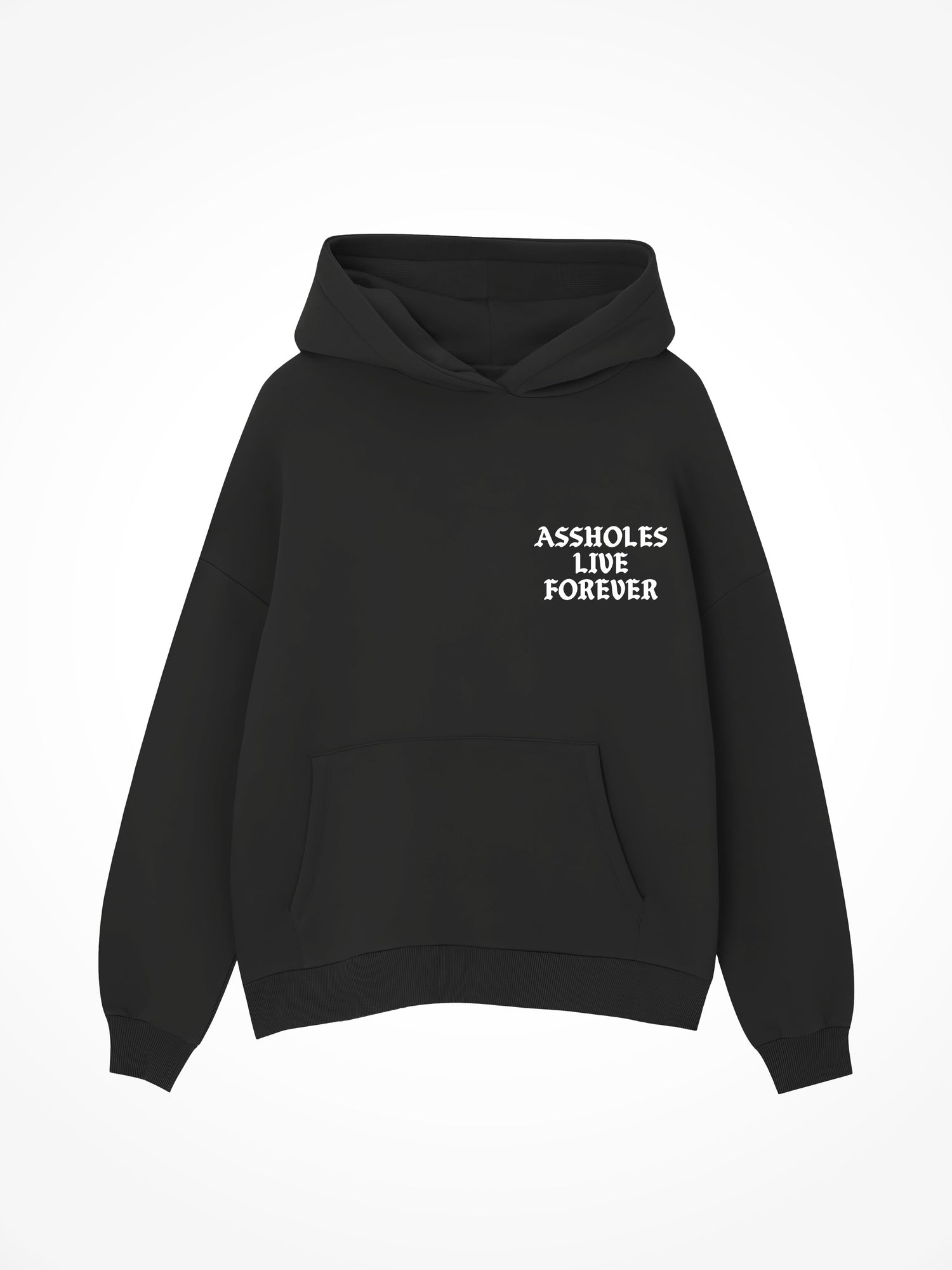 Assholes Live Forever - Black Hoodie