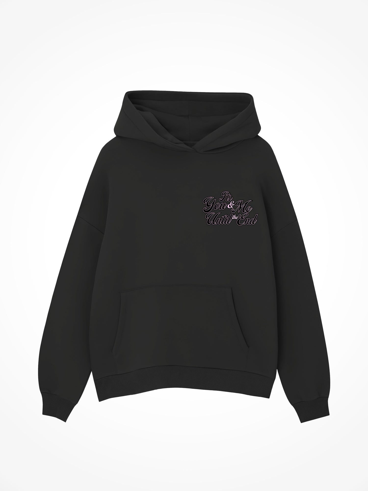 You And Me Till The End - Black Hoodie