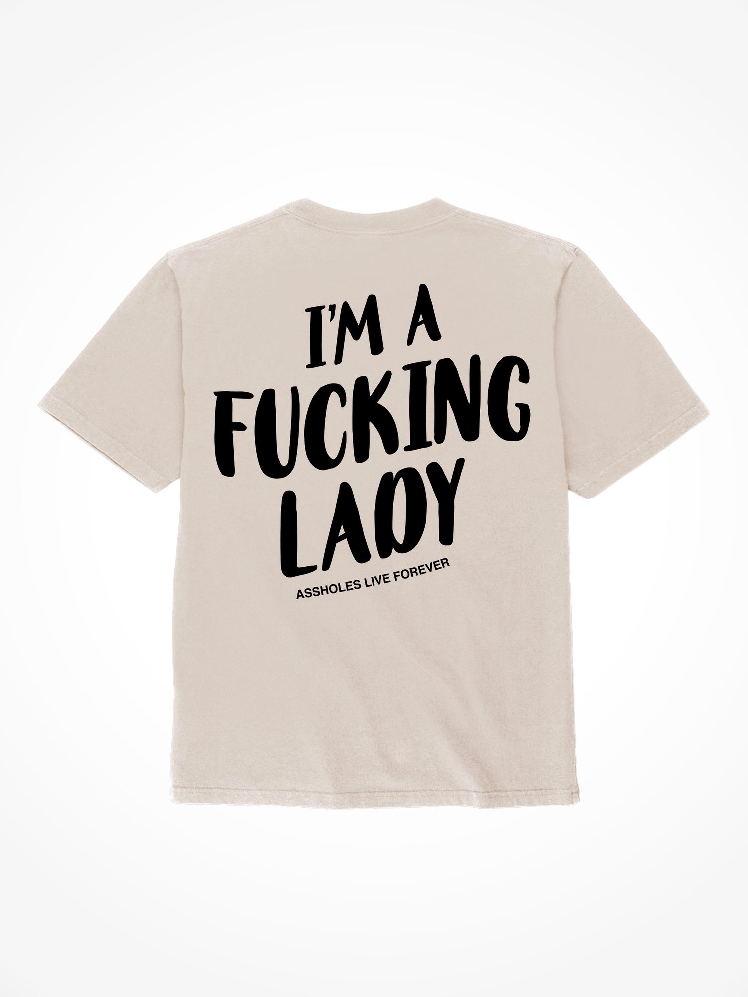 Fucking Lady - Sand T-Shirt