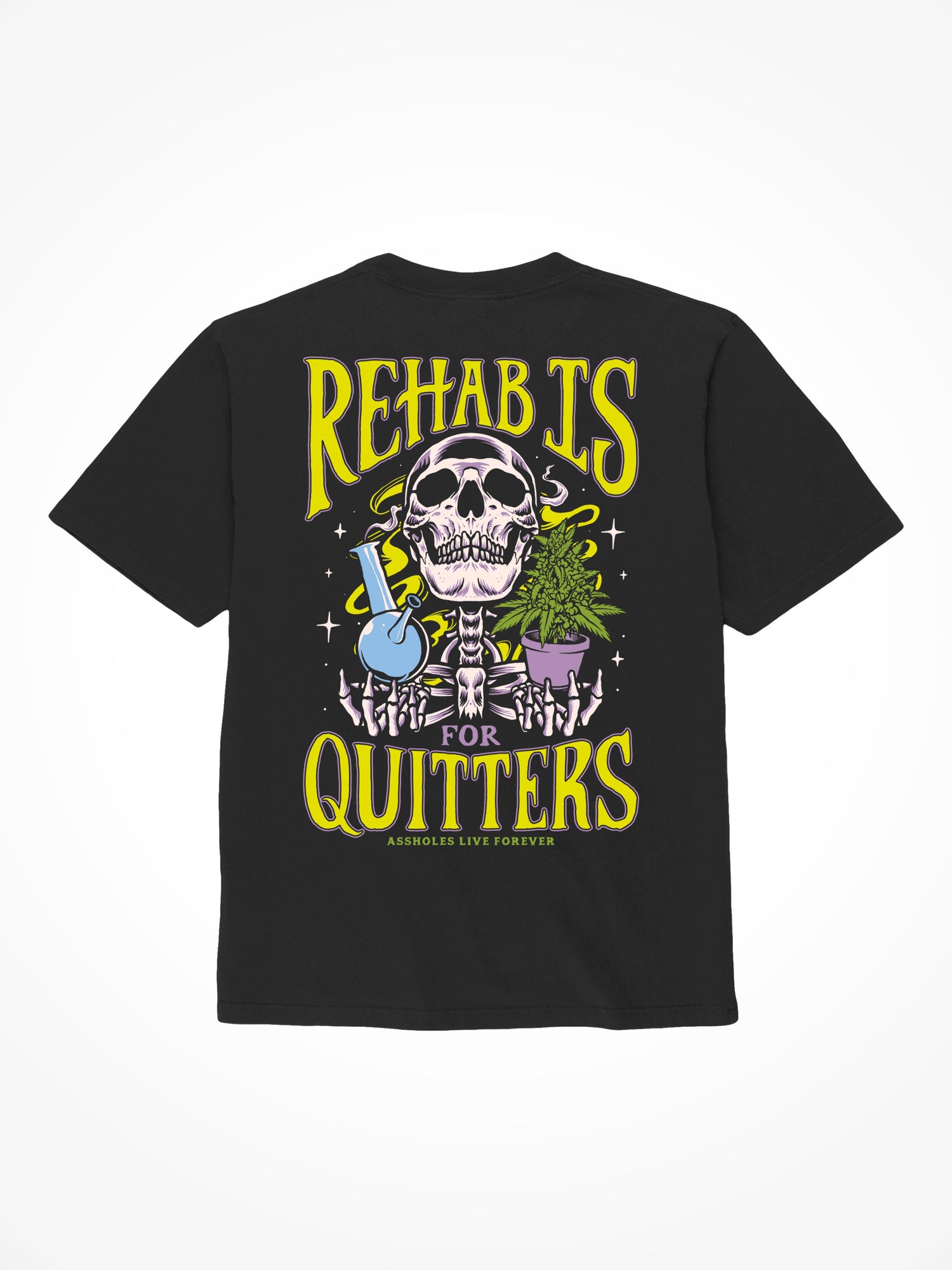Rehab is for Quitters - Black T-Shirt