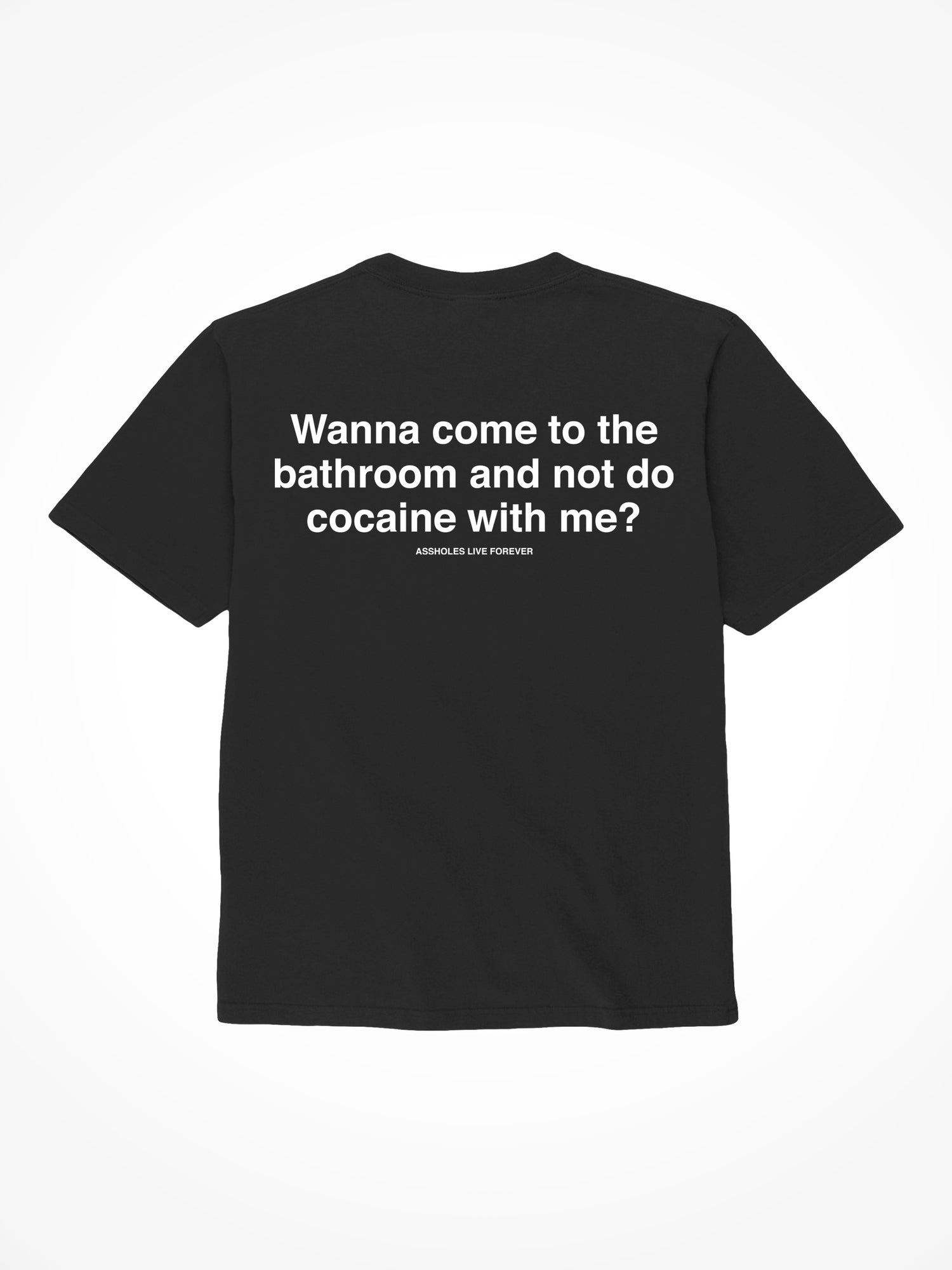 Wanna Not do Cocaine with me - Black T-Shirt