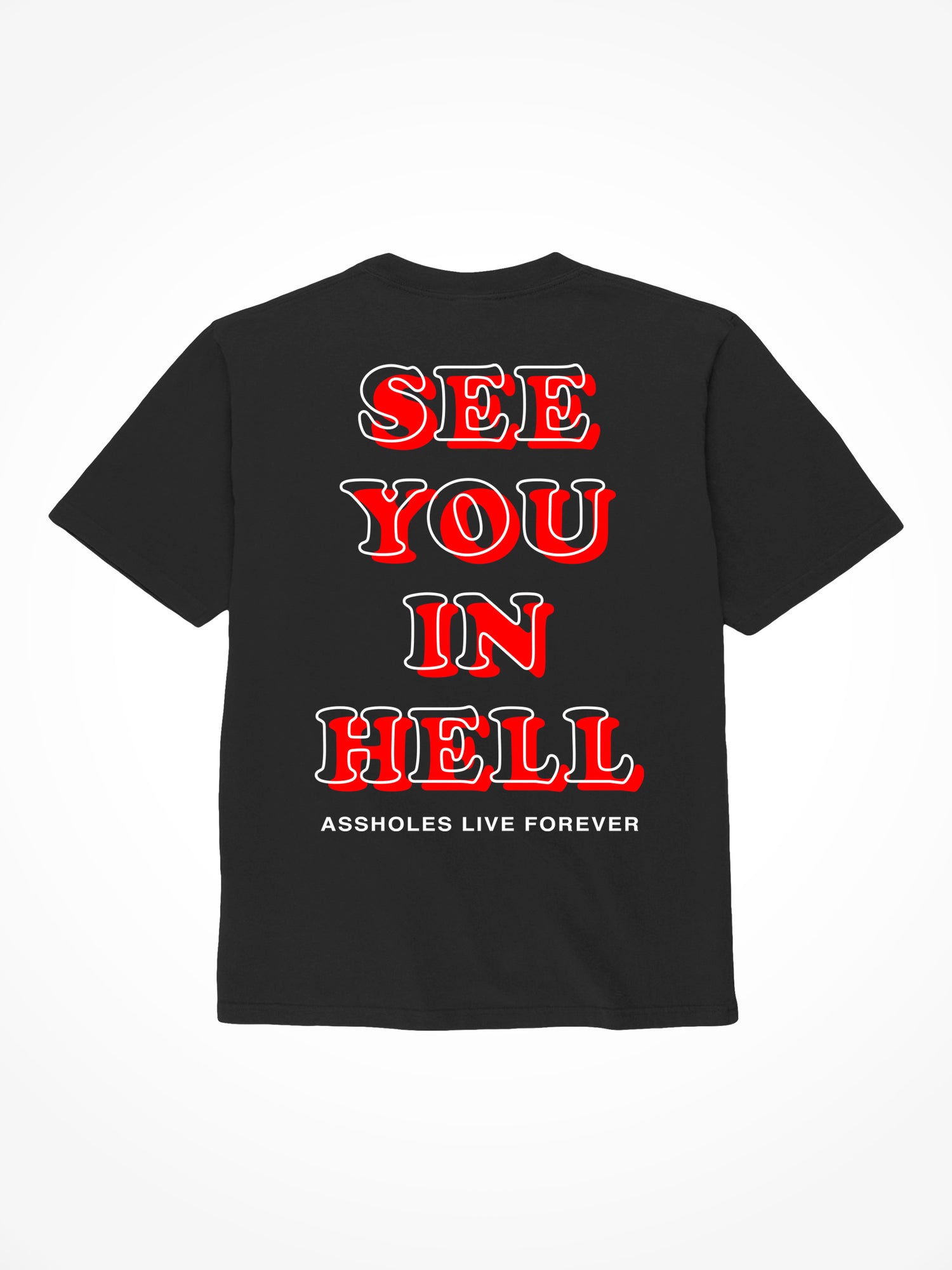 See you in Hell - Black T-Shirt