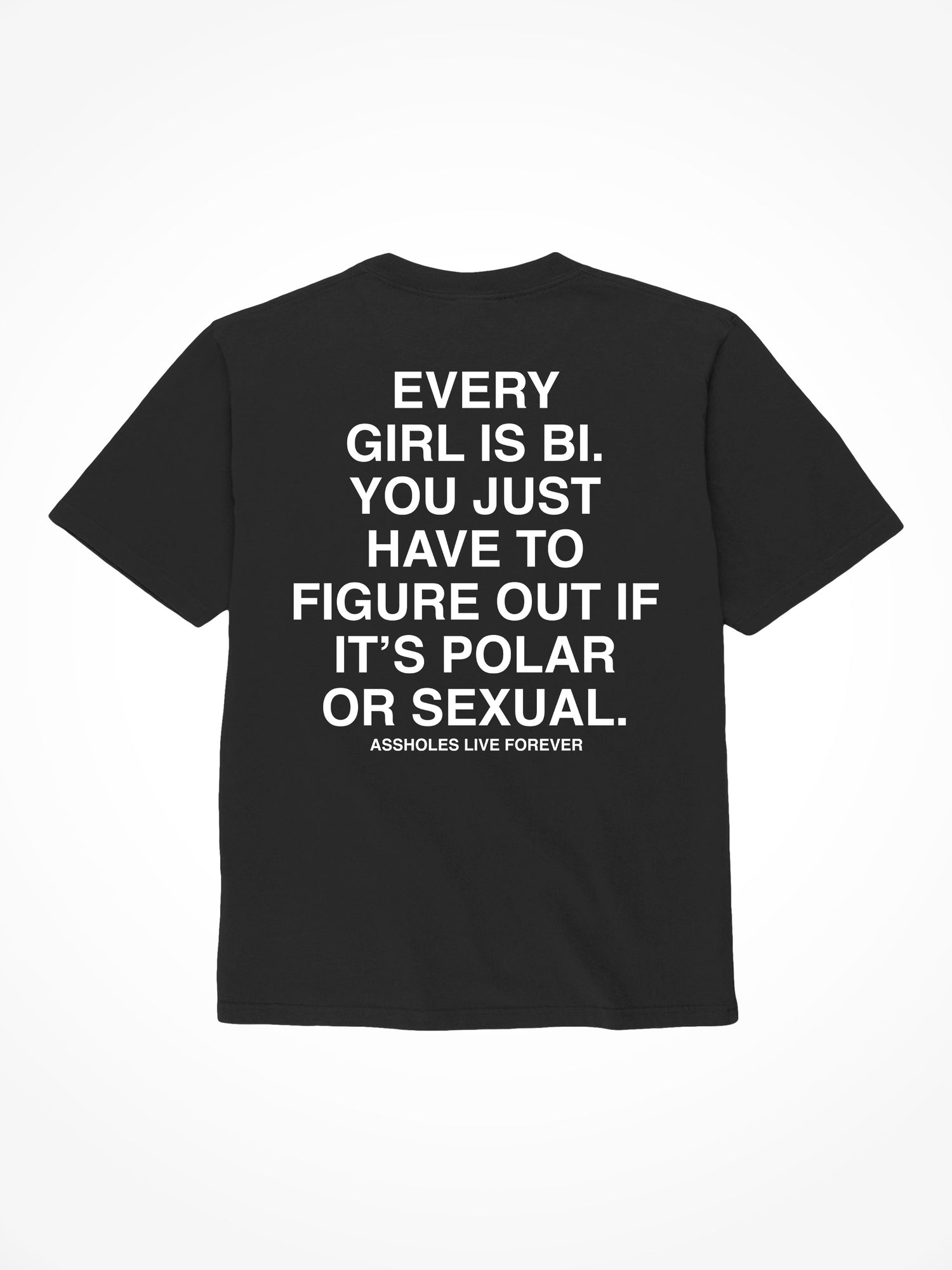Every Girl is Bi - Black T-Shirt