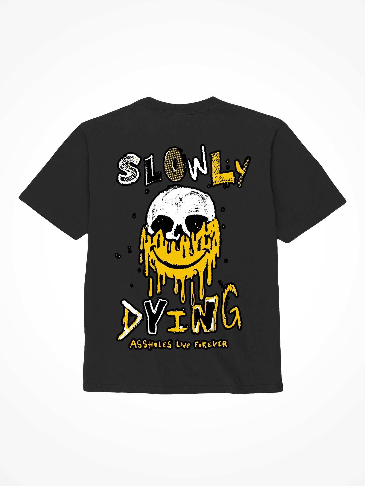 Slowly Dying - Black T-Shirt