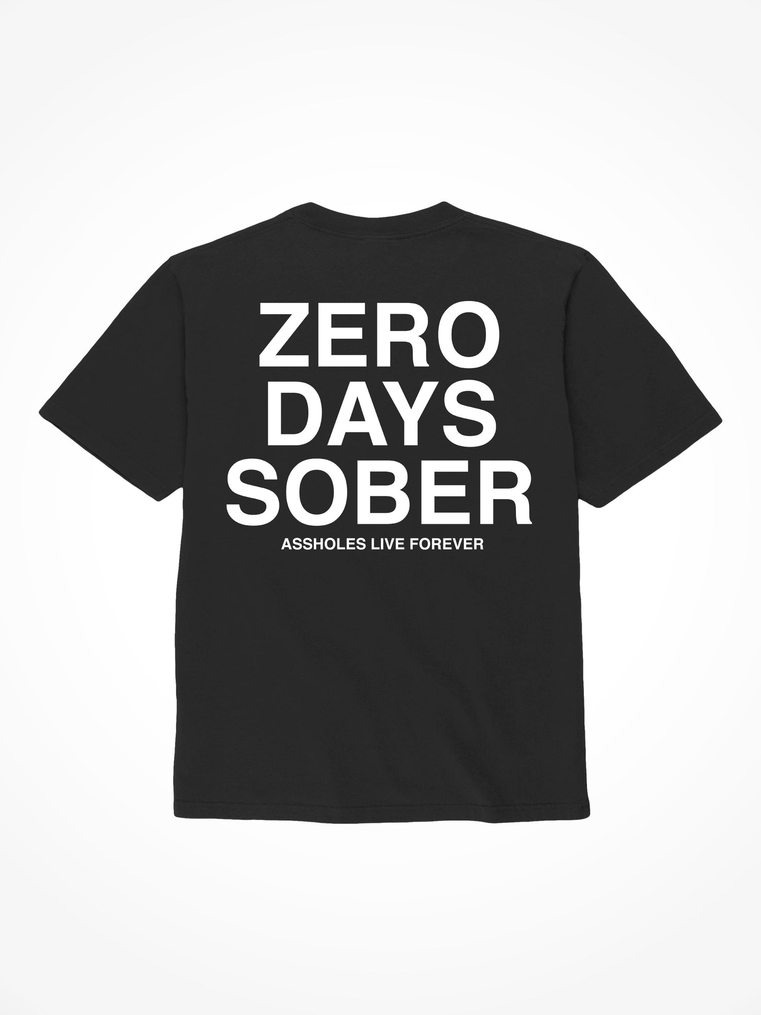 Zero Days Sober - Black T-Shirt