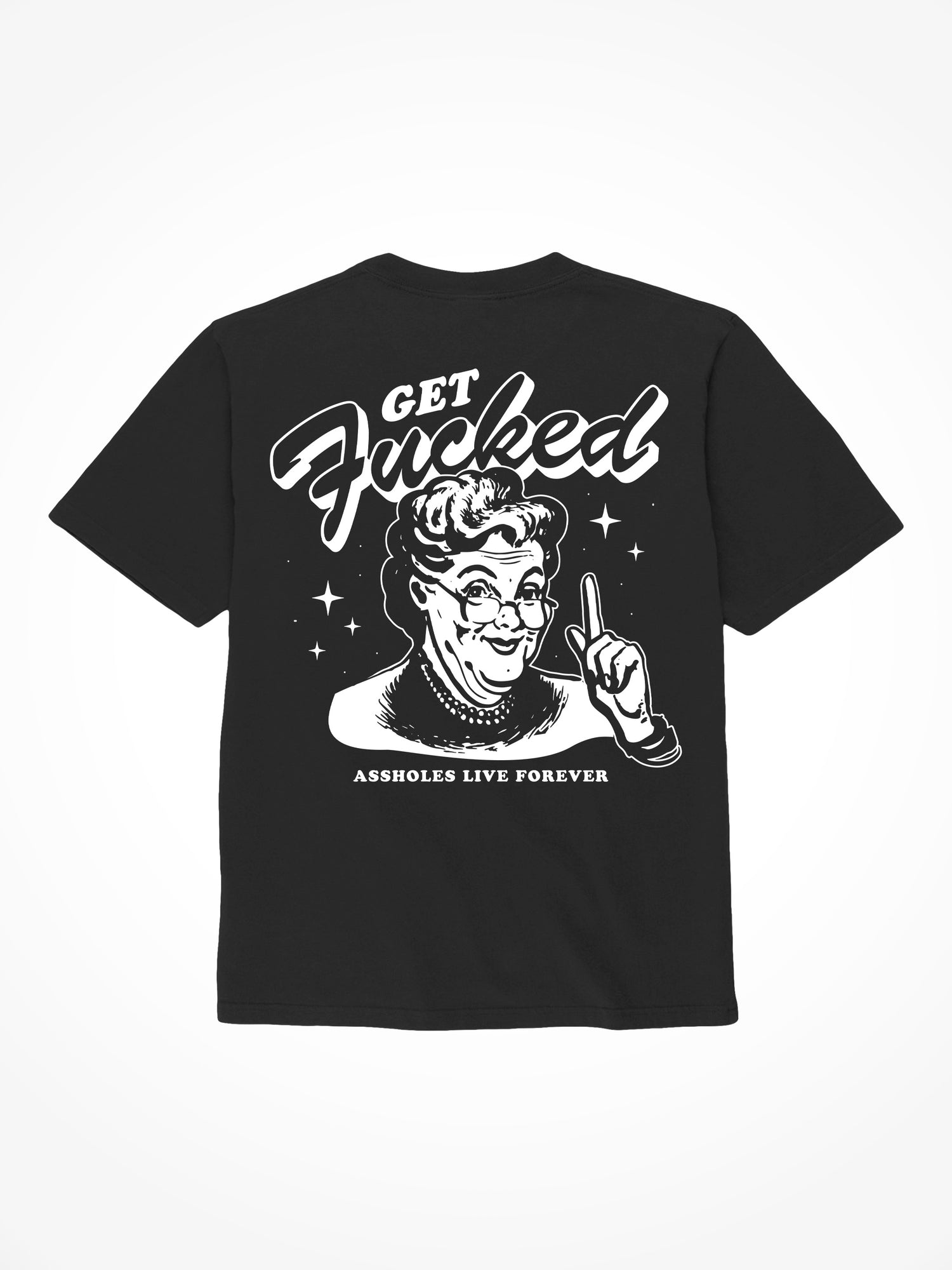 Get Fucked - Black T-Shirt