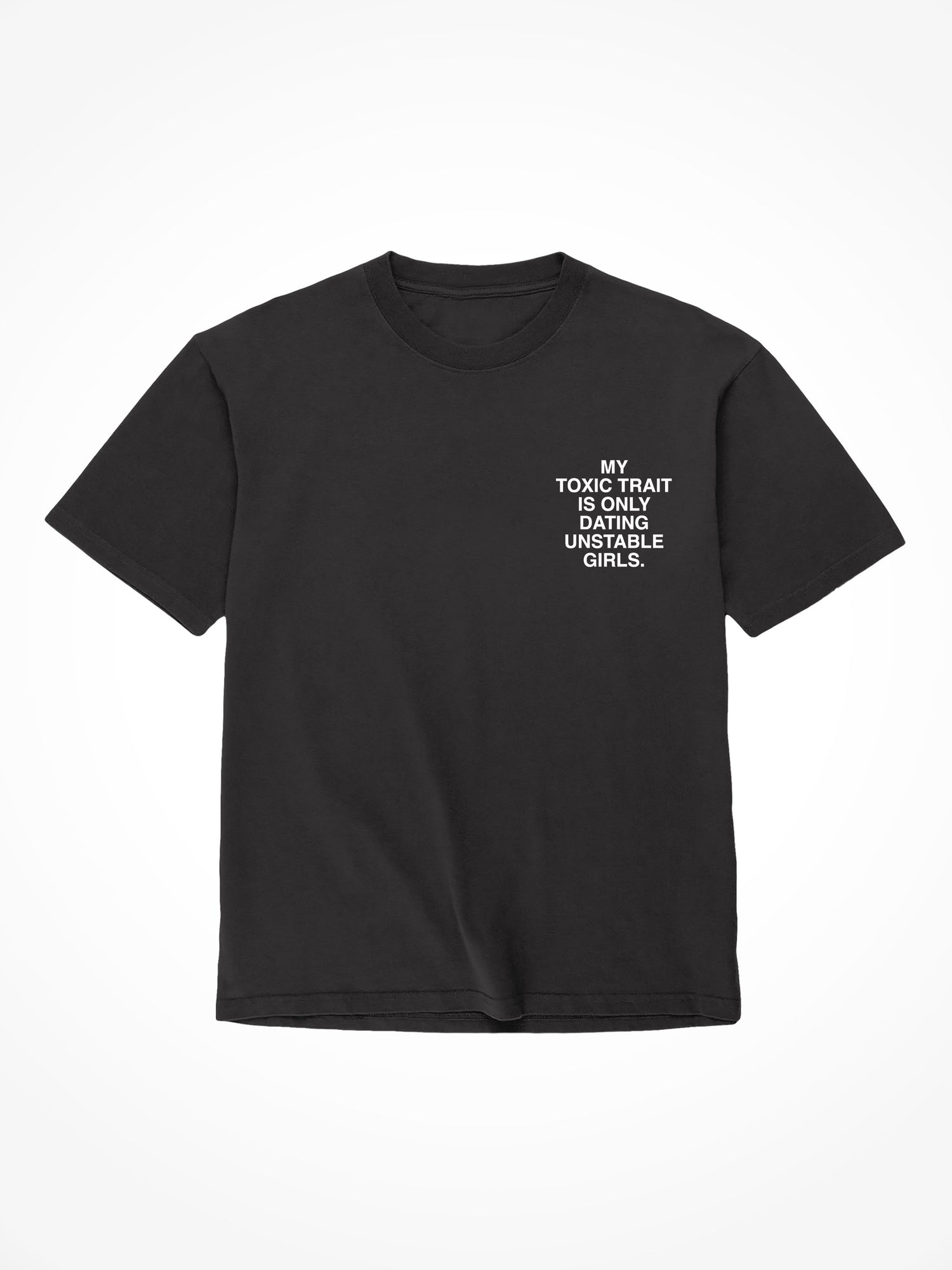 Toxic Trait - Black T-Shirt
