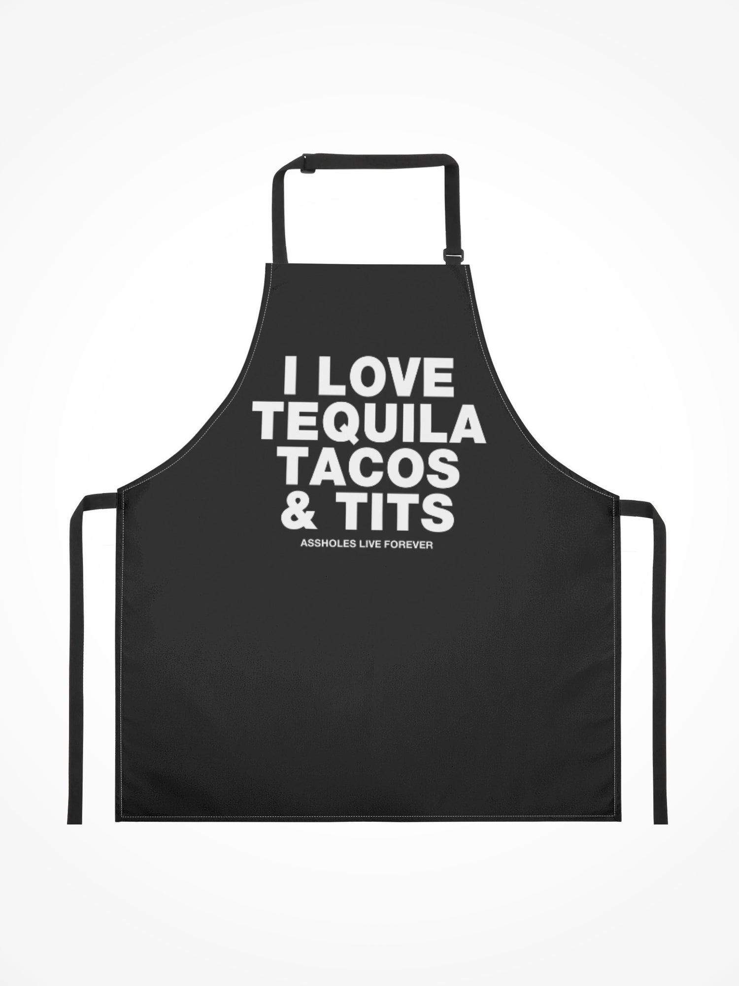 Apron - TEQUILA TACOS TITS