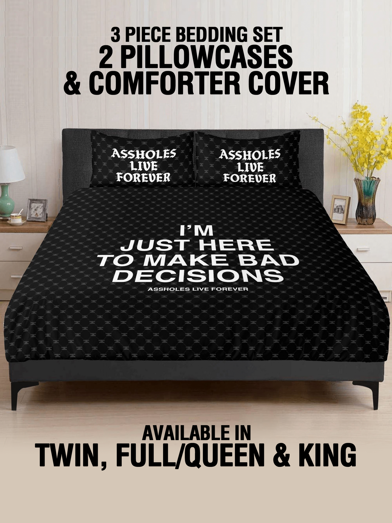 3 Pcs Bed Set - Bad Decisions