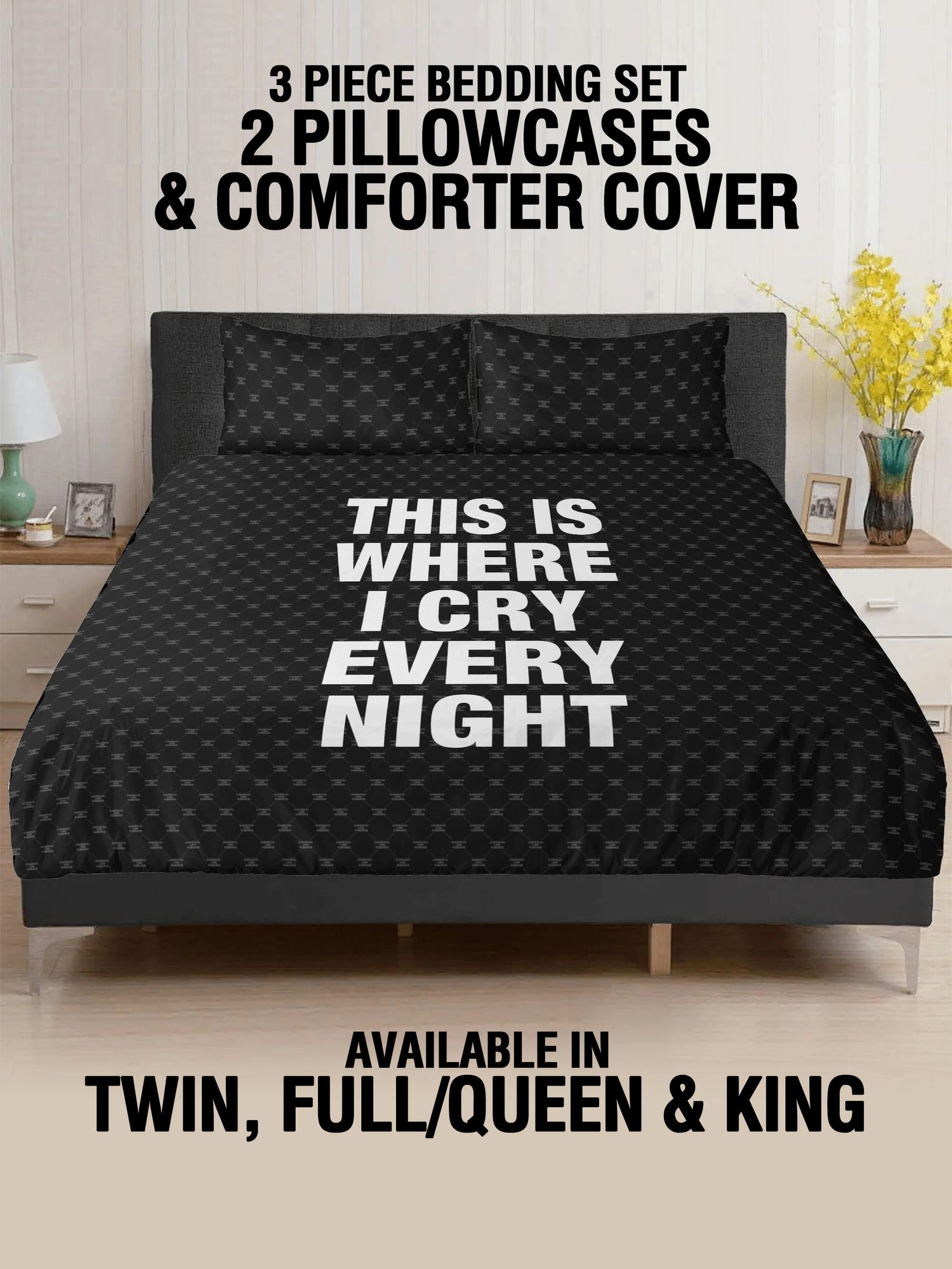 3 Pcs Bed - WHERE I CRY