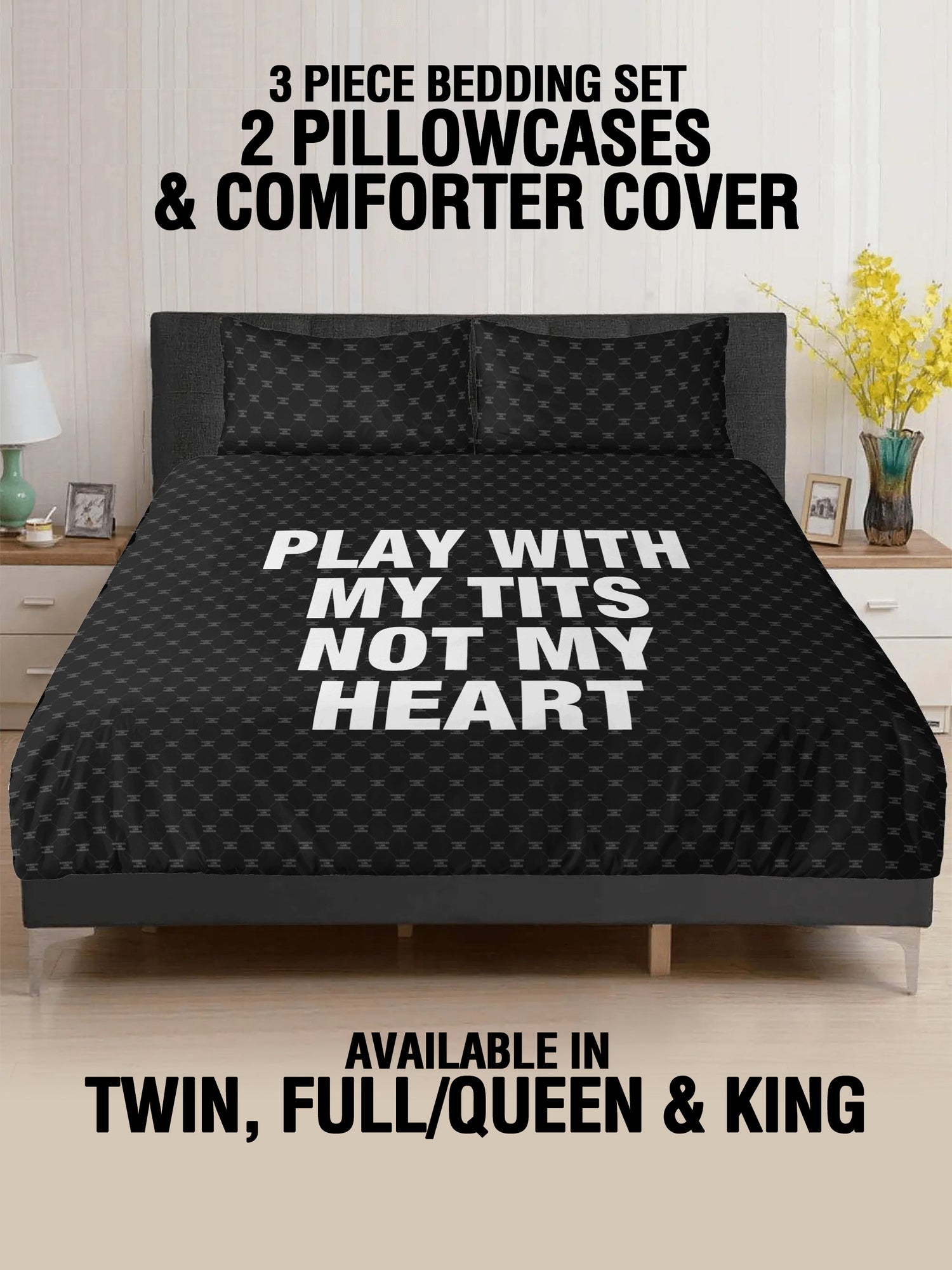 3 Pcs Bed - PLAY TITS NOT HEART