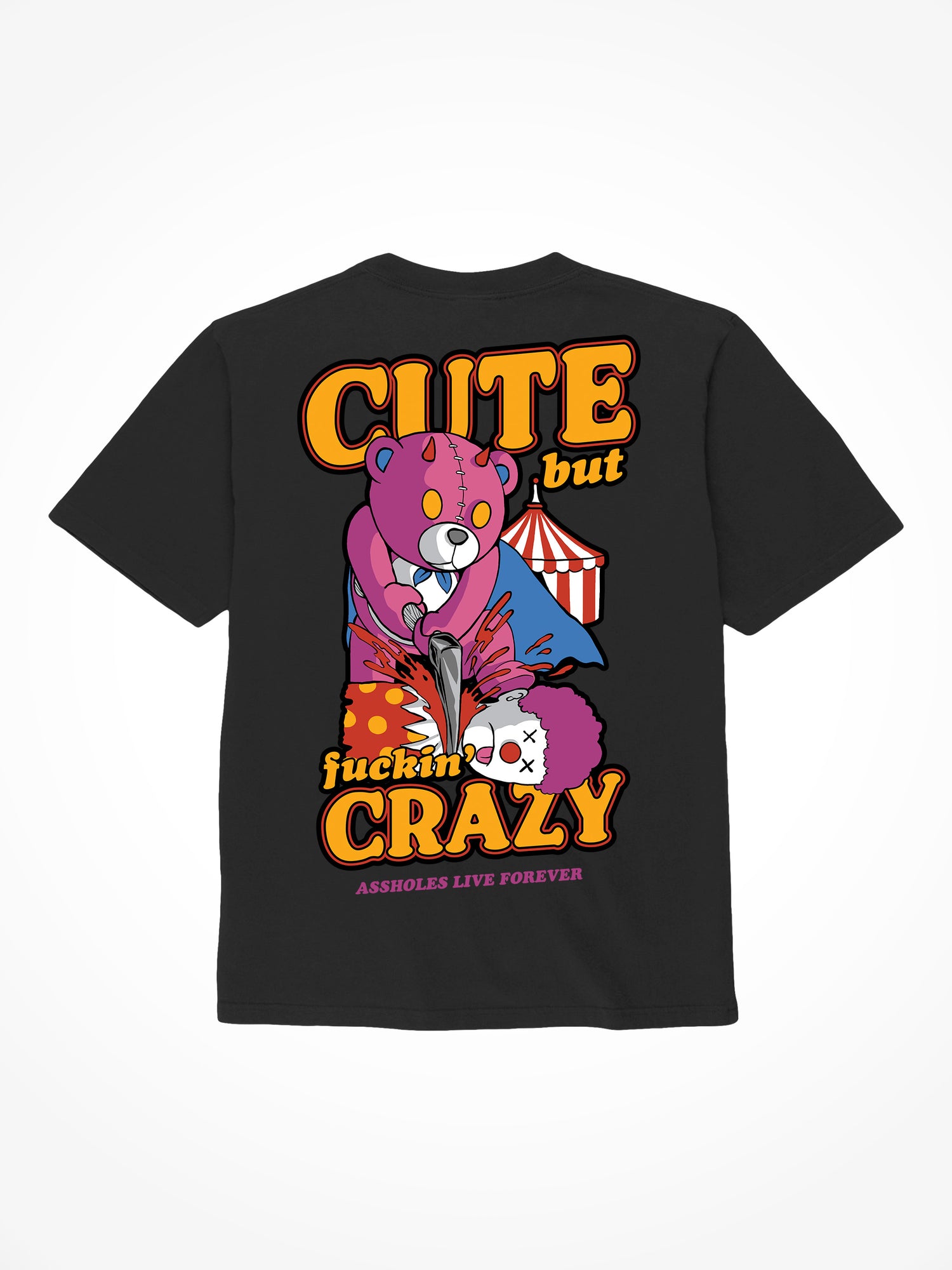 Cute but Fucking Crazy - Black T-Shirt