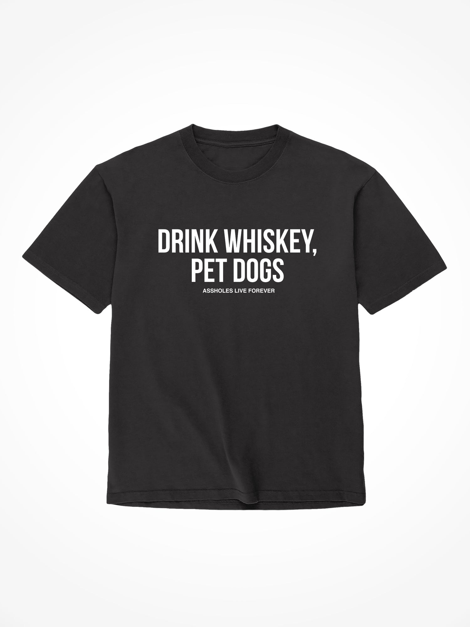 Drink Whiskey Pet Dogs - Black T-Shirt