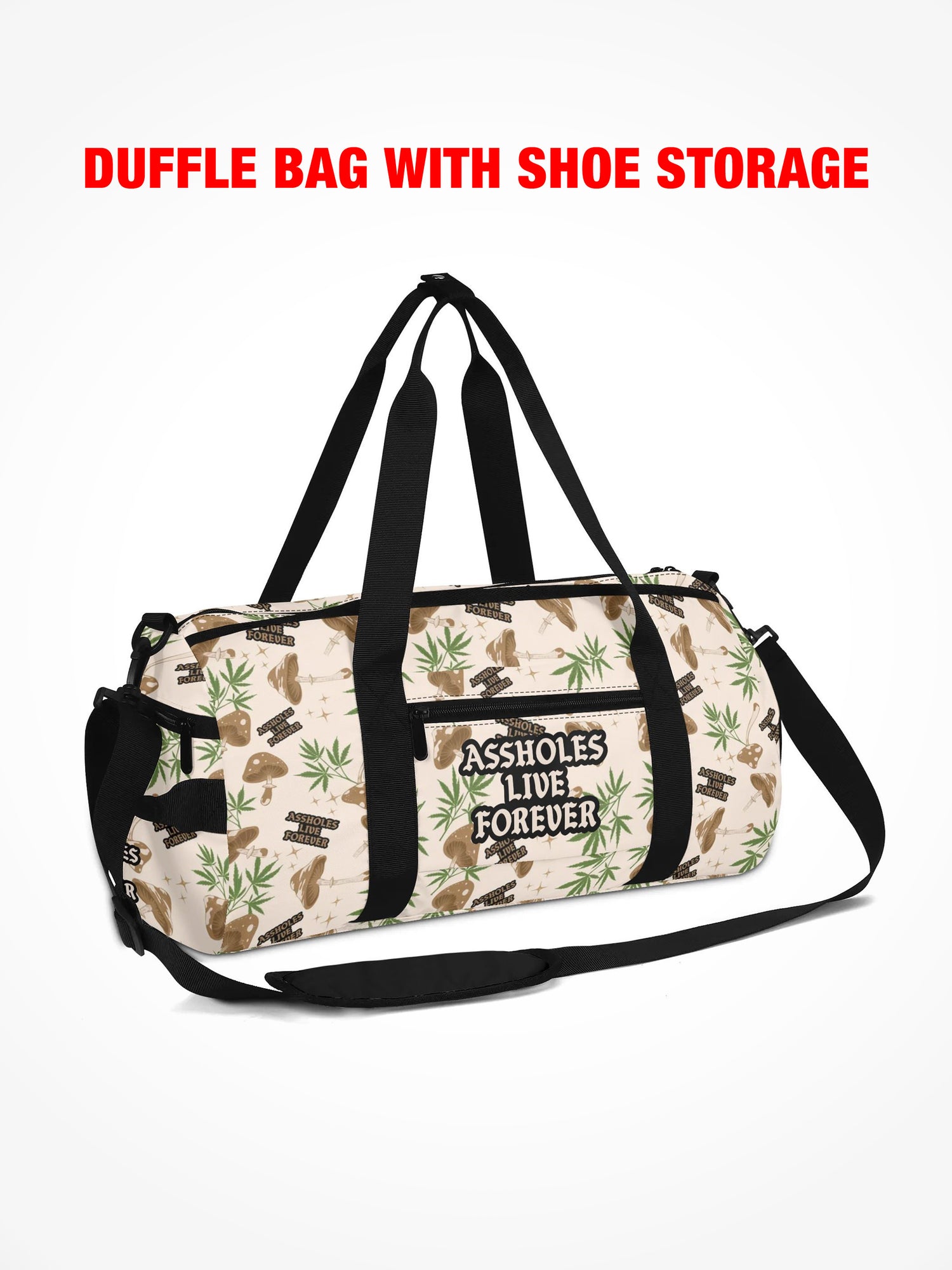 Duffle Bag - HAVE A NICE TRIP - Mushrooms & MaryJane