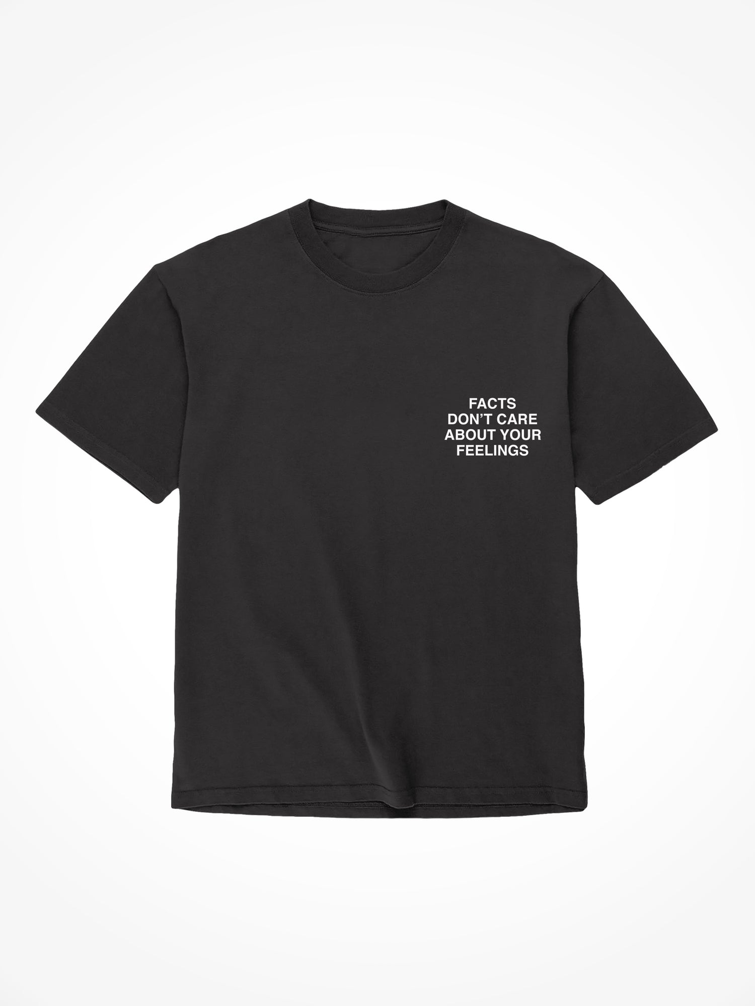 Facts Don’t Care About Your Feelings - Black T-Shirt