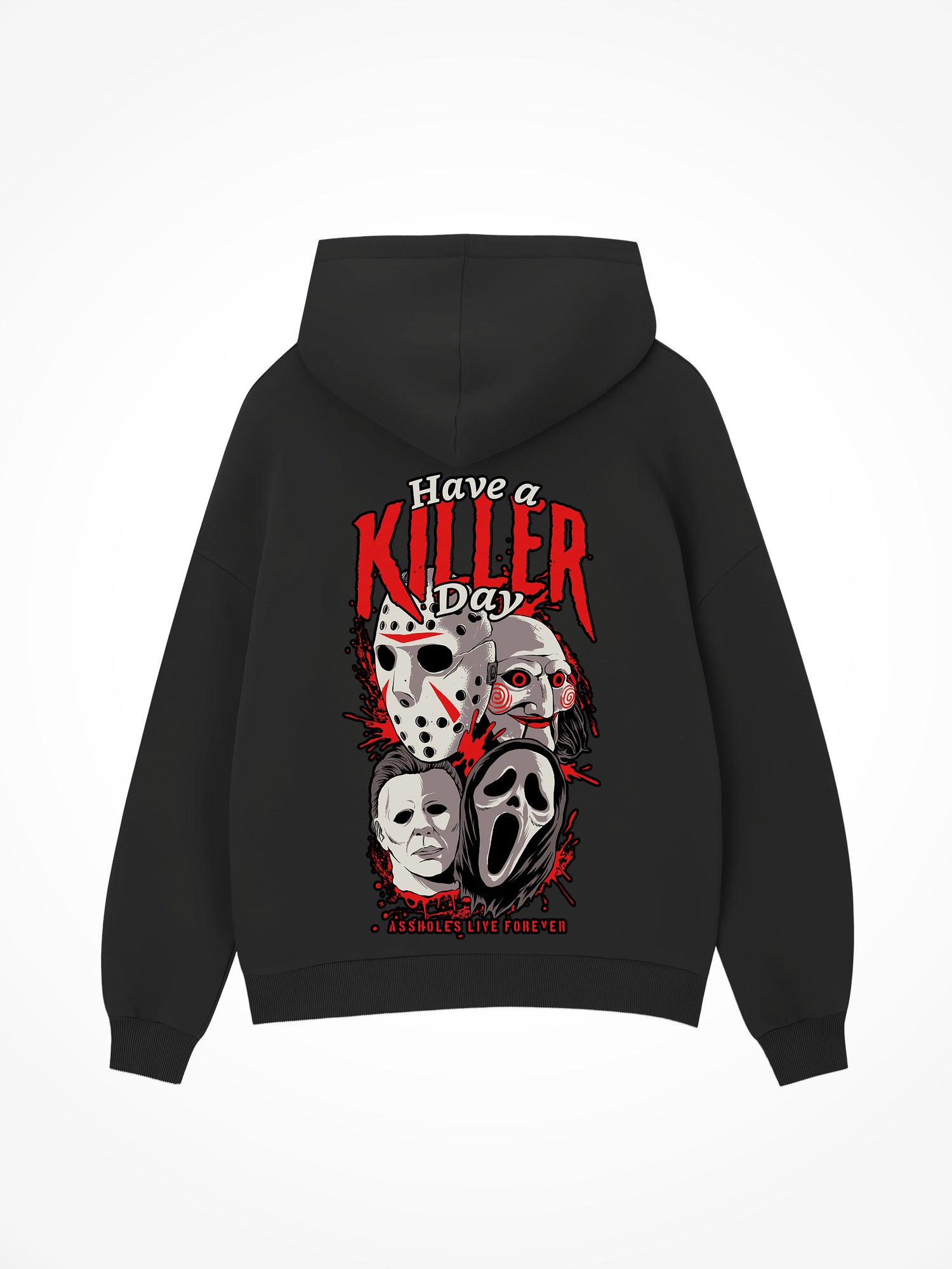 Have A Killer Day - Black Hoodie