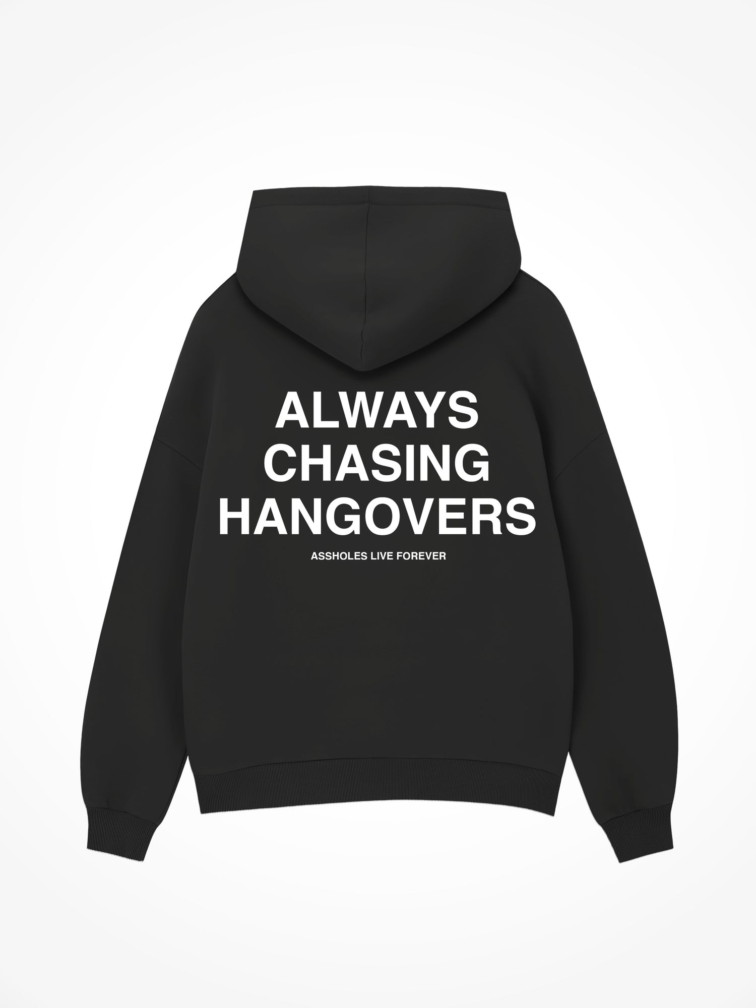Always Chasing Hangovers - Black Hoodie