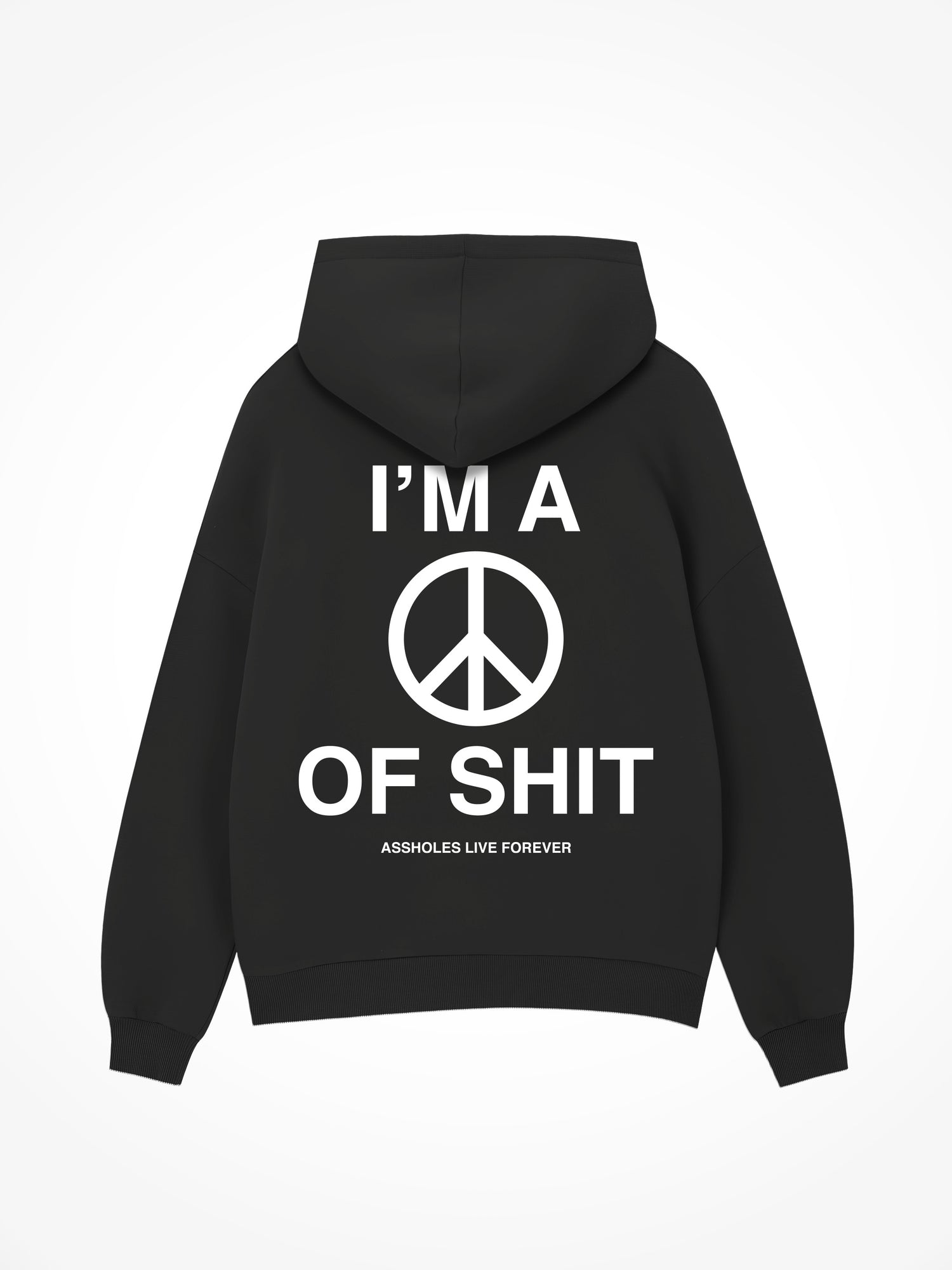 Peace of Shit - Black Hoodie