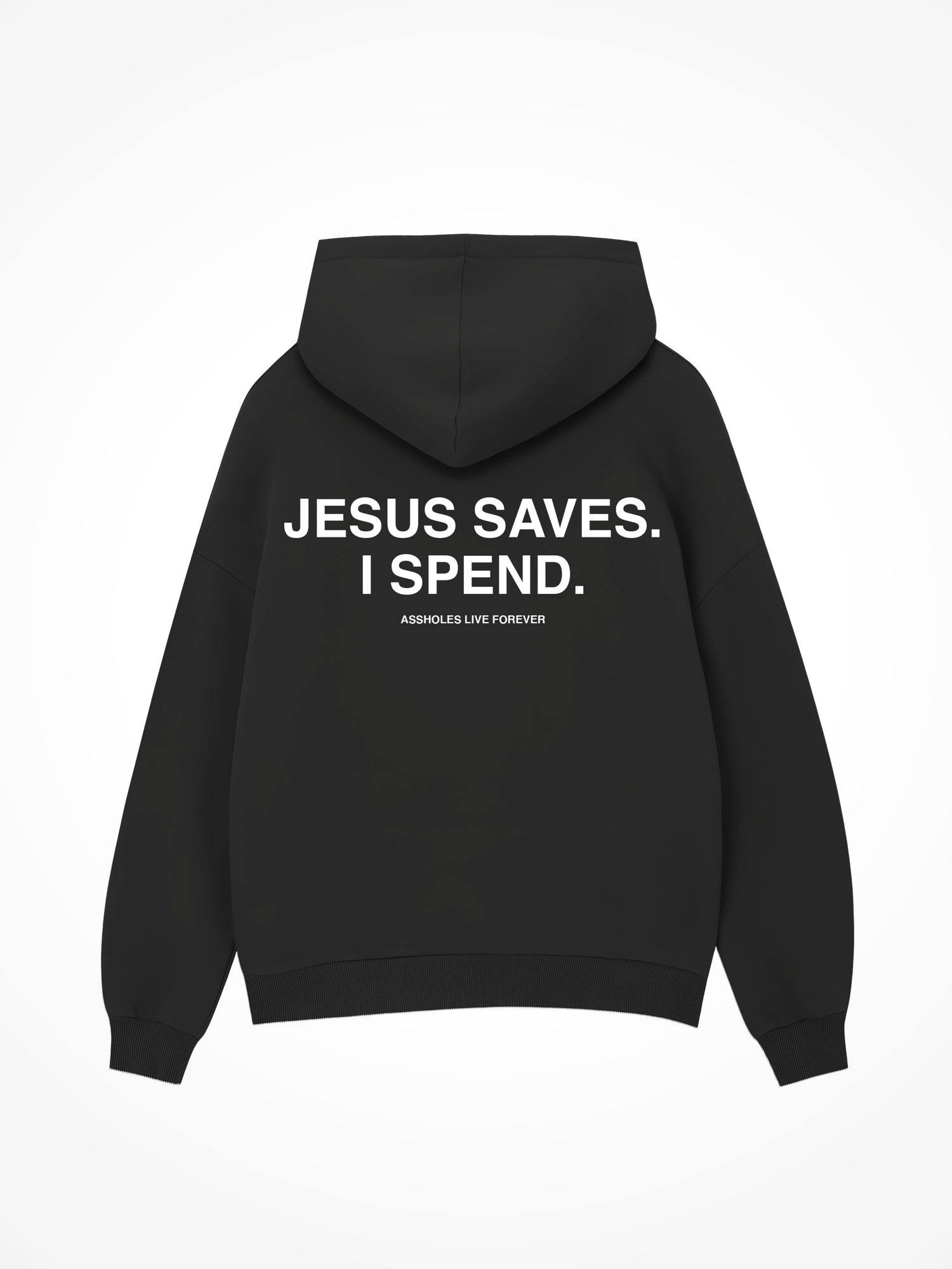 Jesus Saves I Spend - Black Hoodie