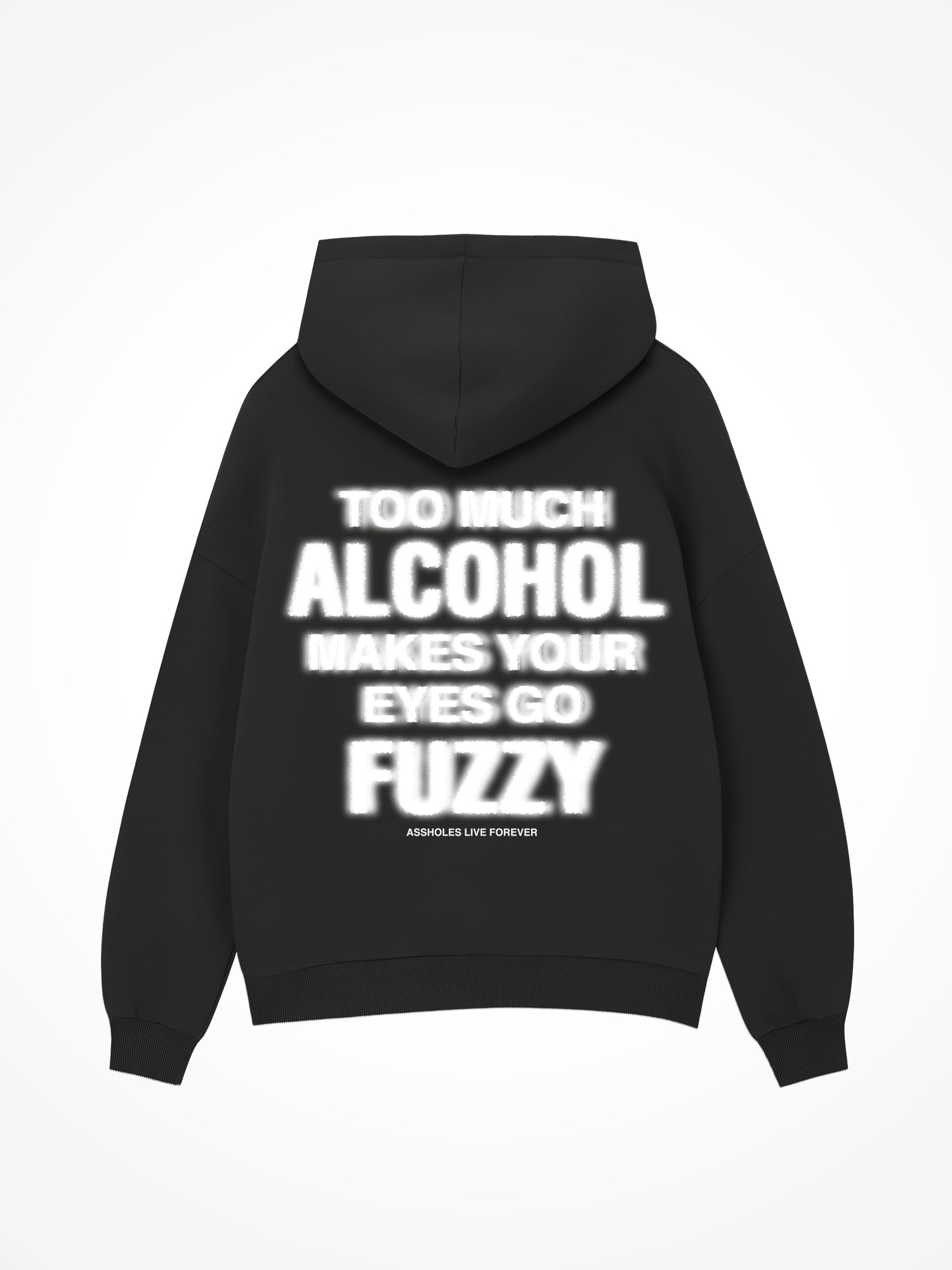 Too Much Alcohol - Black Hoodie