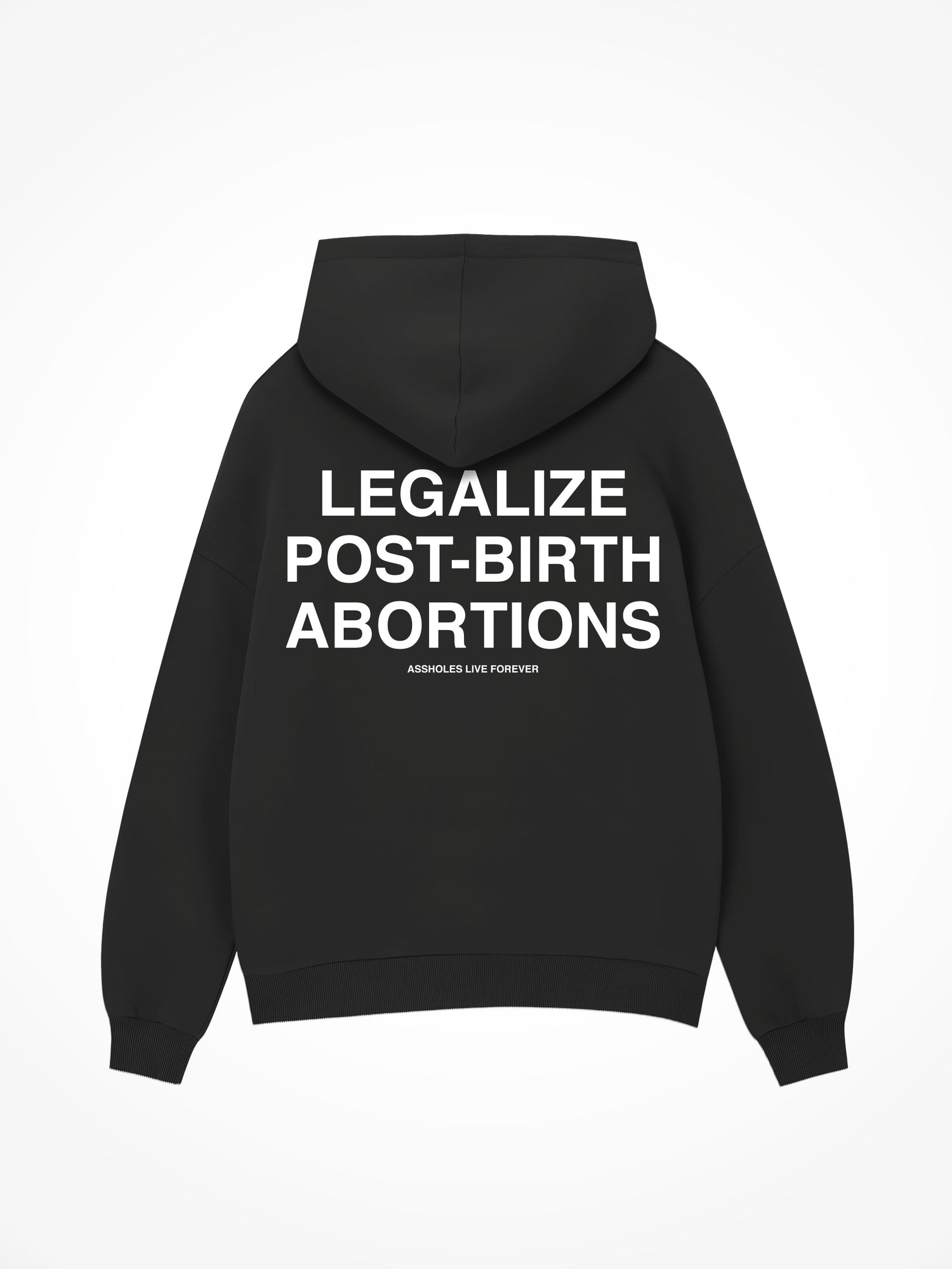 Post Birth Abortions  - Black Hoodie