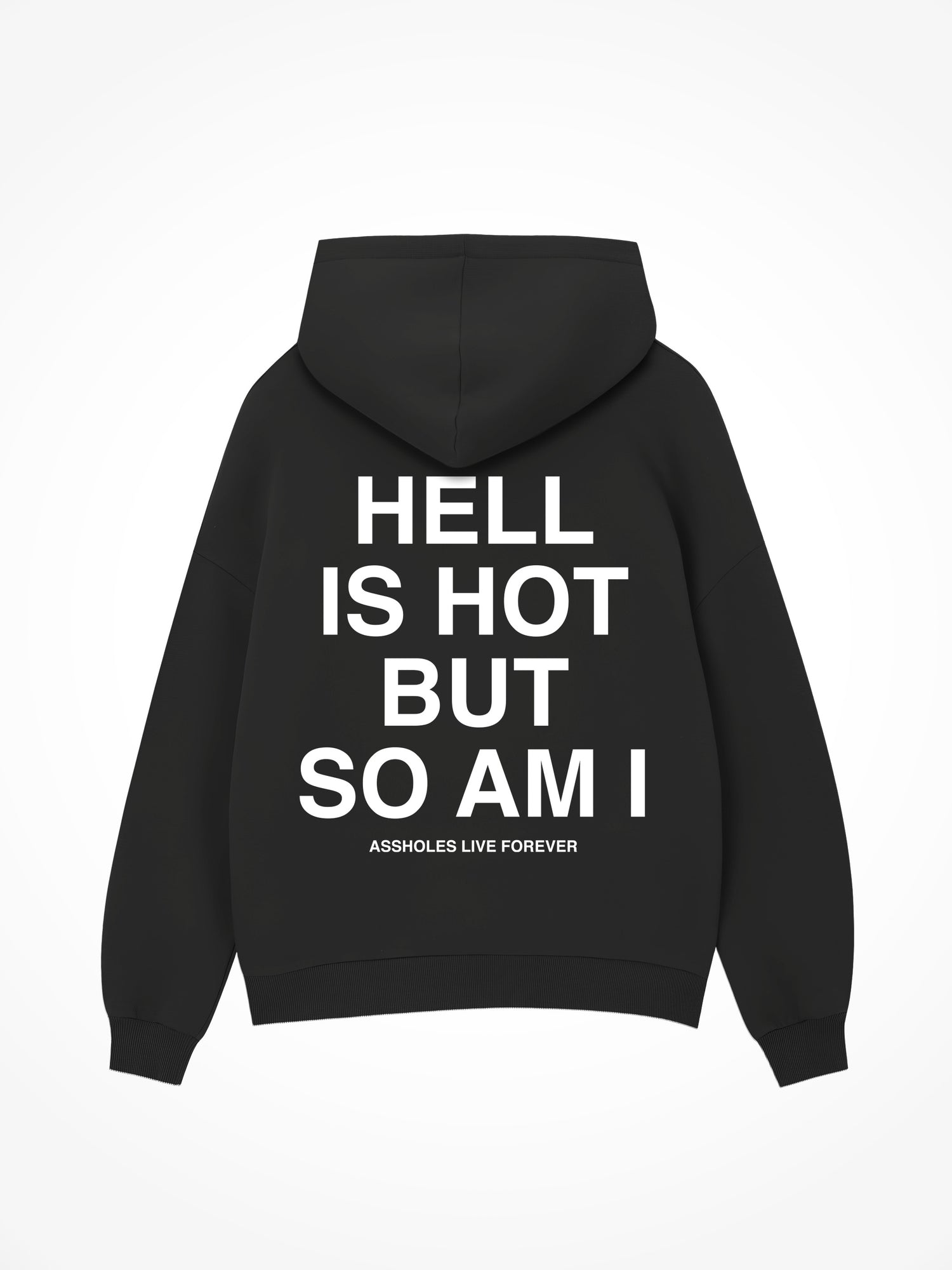 Hell is Hot - Black Hoodie