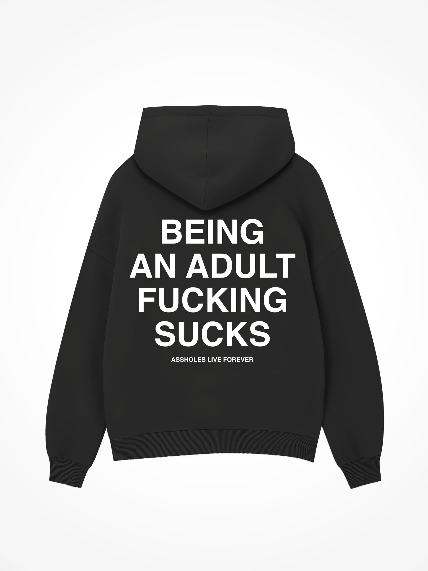 Being An Adult - Black Hoodie