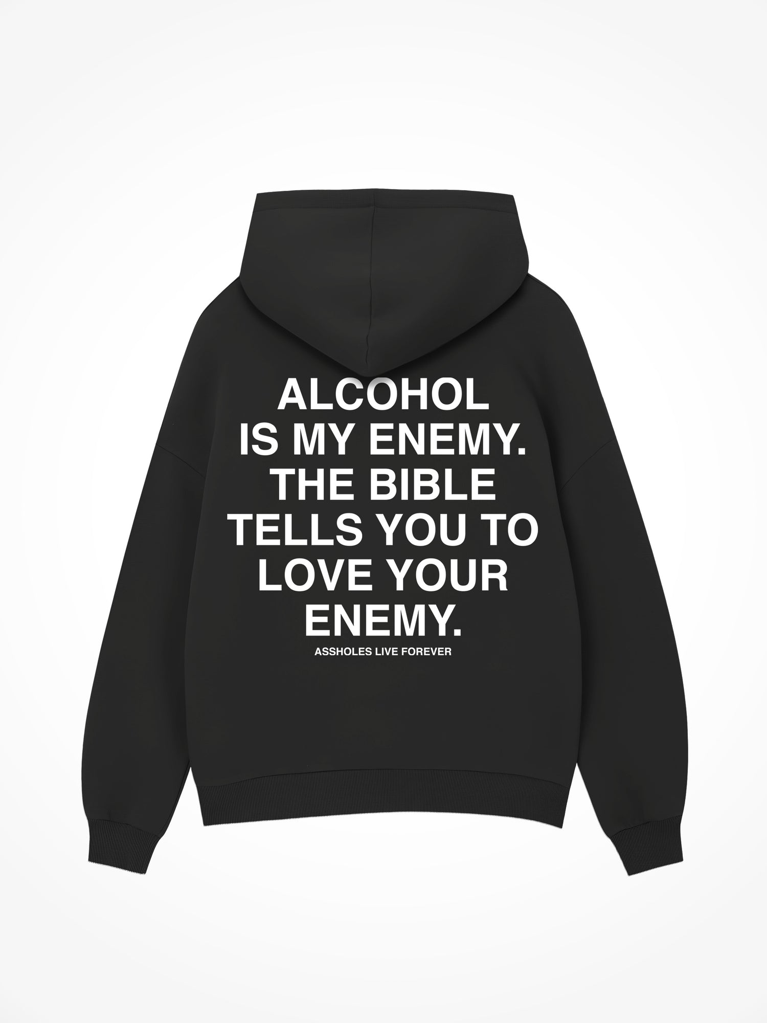 Alcohol Is My Enemy - Black Hoodie