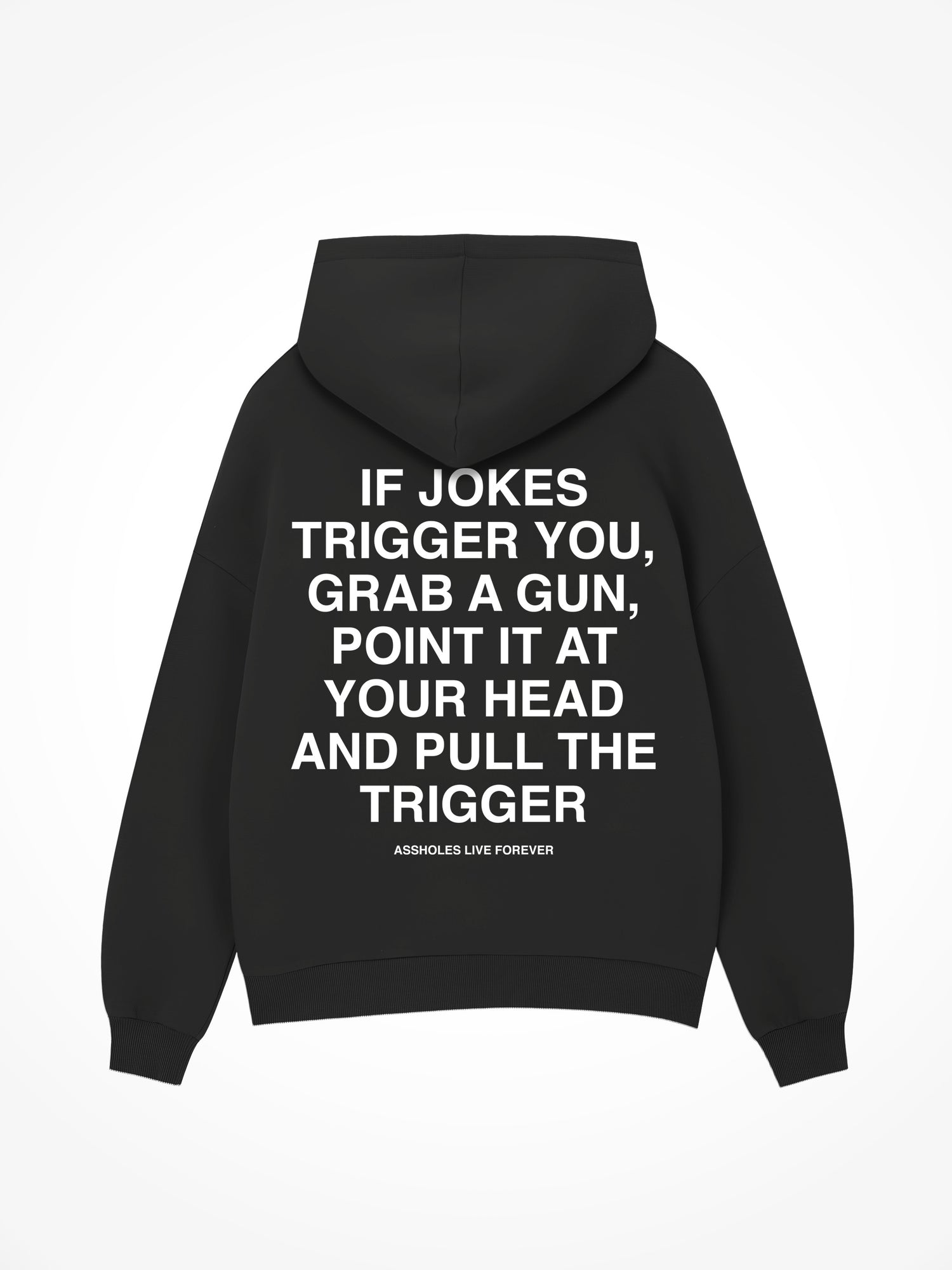 If Jokes Trigger You - Black Hoodie