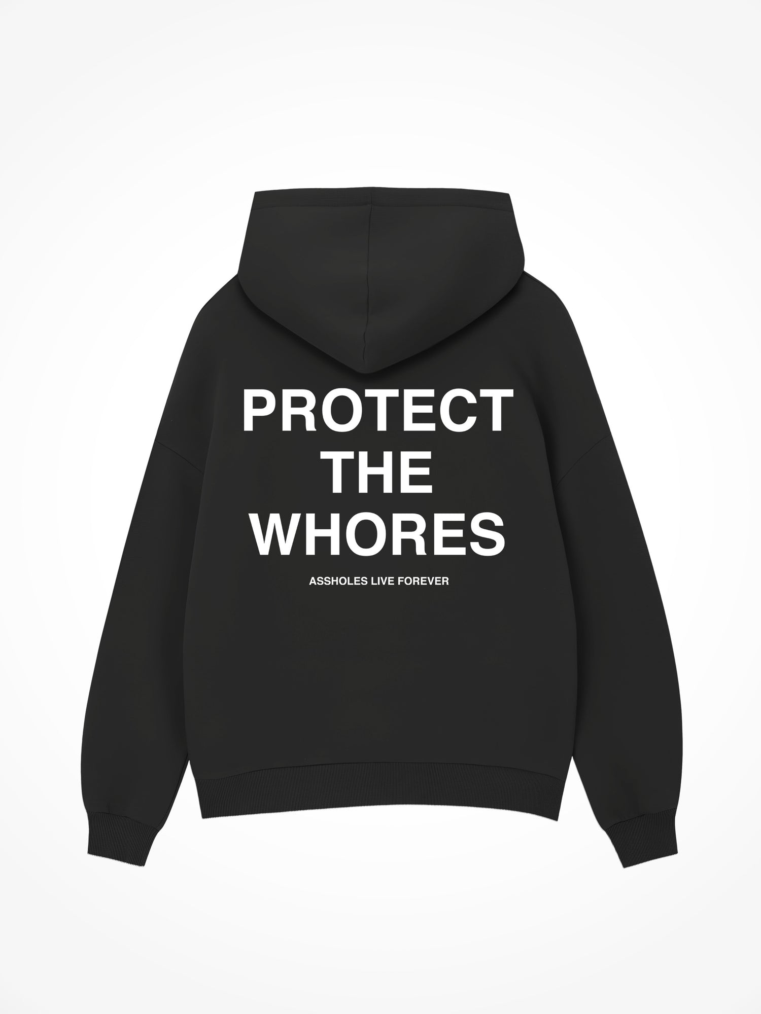 Protect The Whores - Black Hoodie