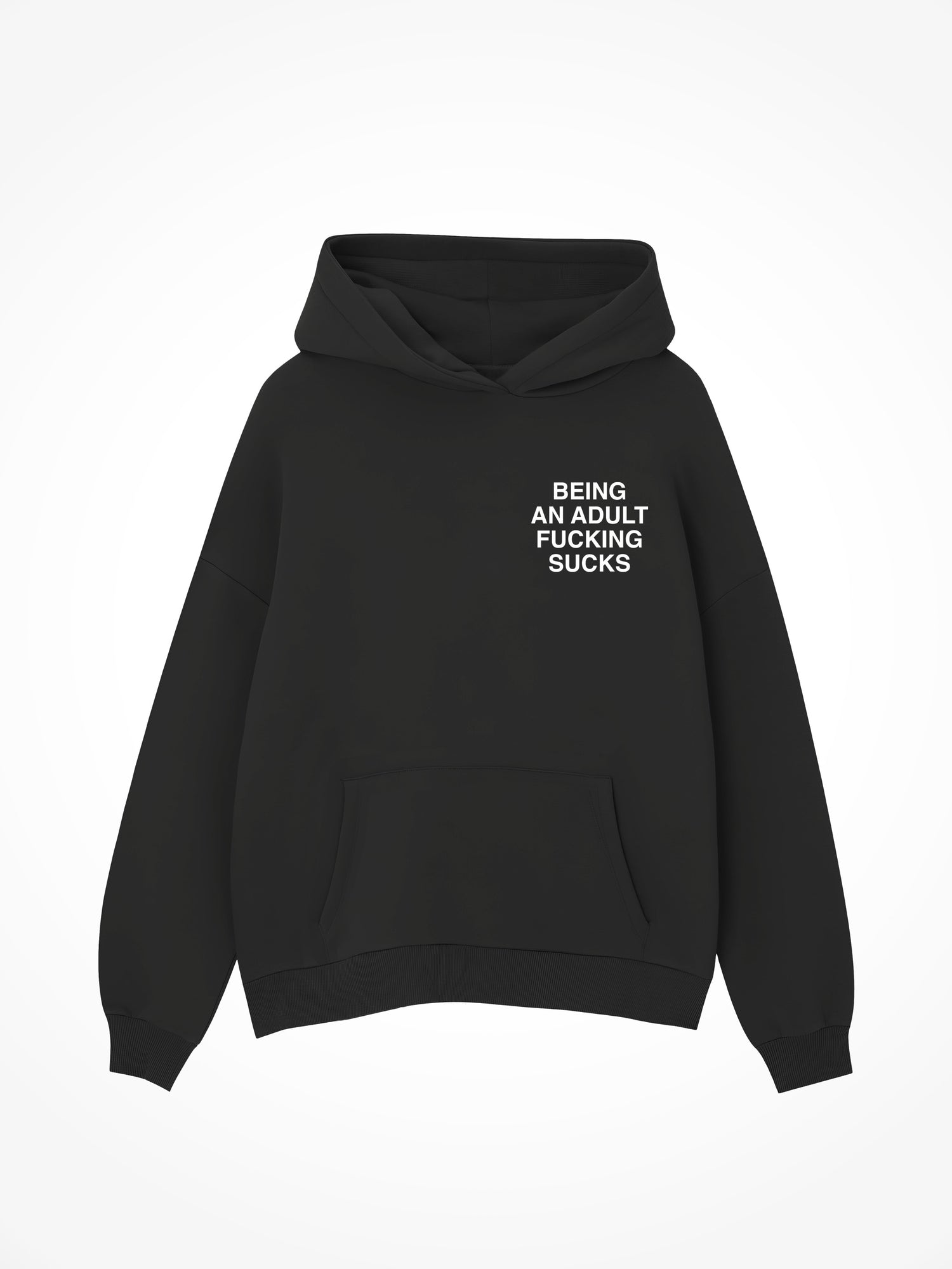 Being An Adult - Black Hoodie