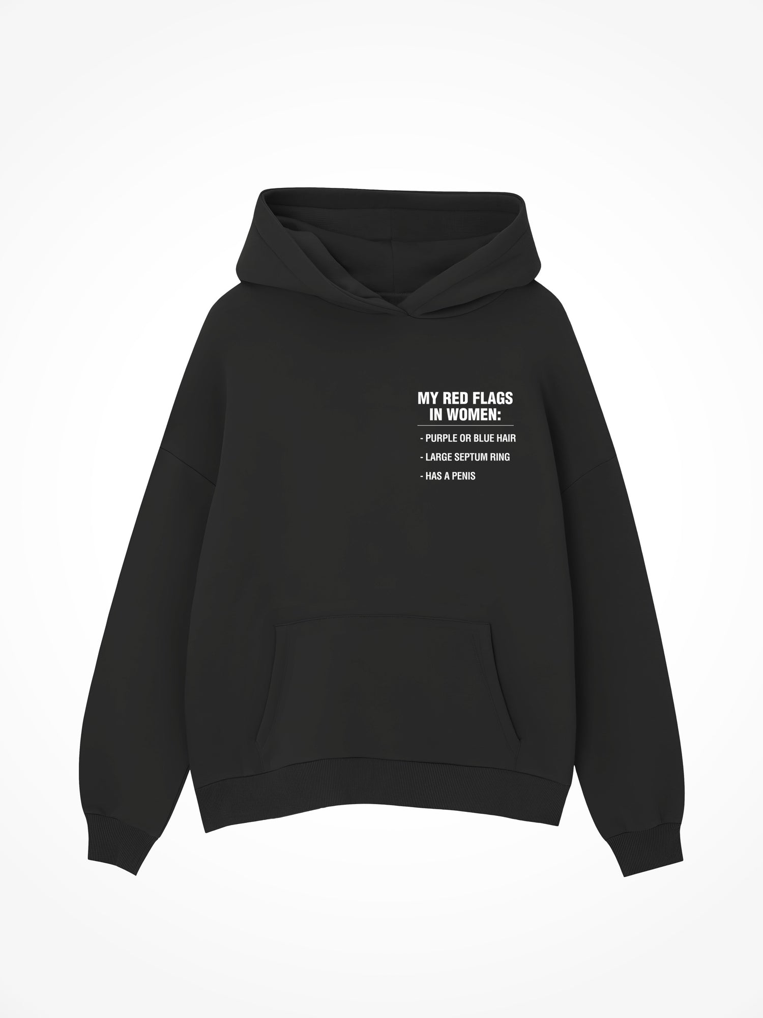 Red Flags in Women - Black Hoodie