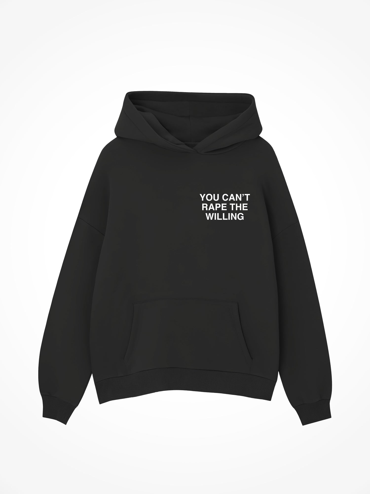 Can’t Rape the Willing - Black Hoodie