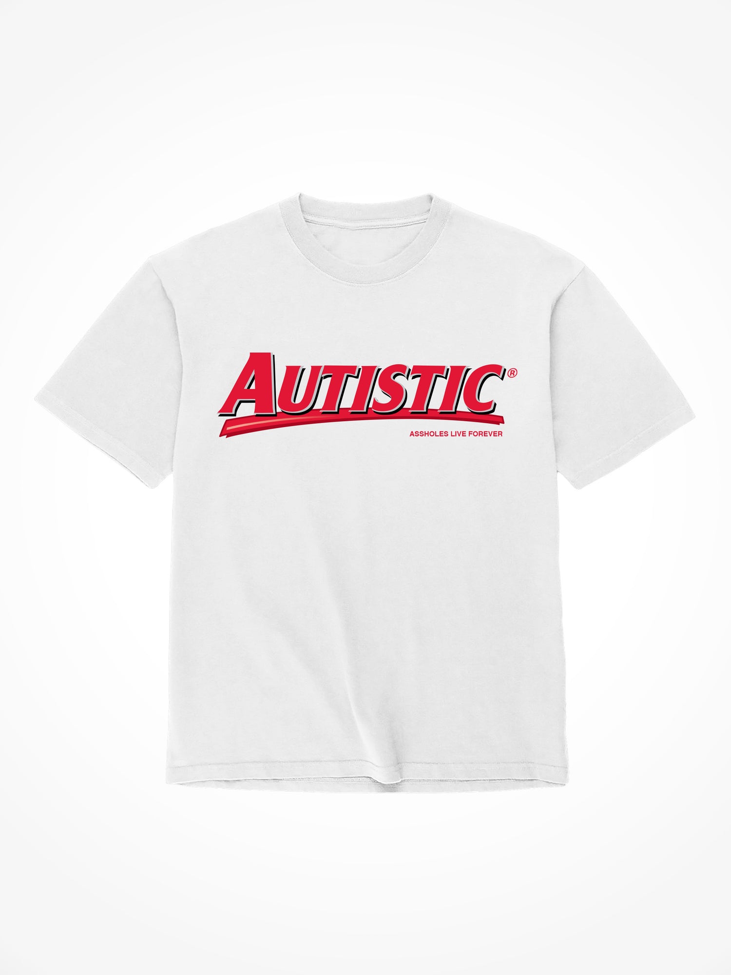 Autistic - White T-Shirt