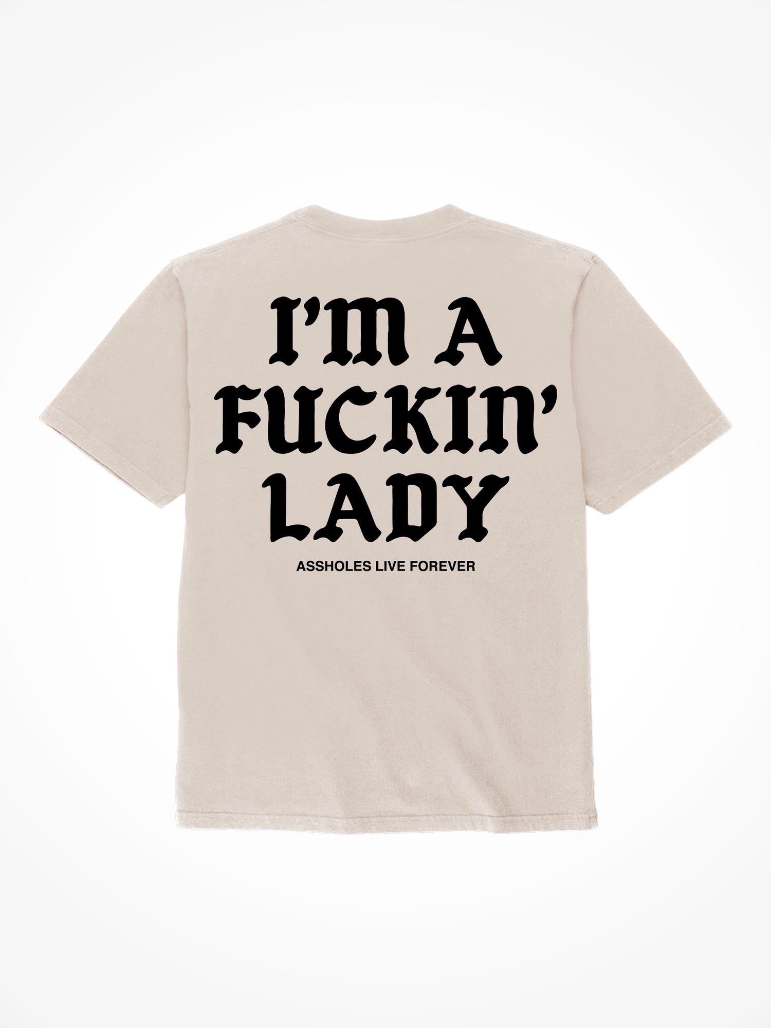 Im A Fucking Lady Medieval - Sand T-Shirt