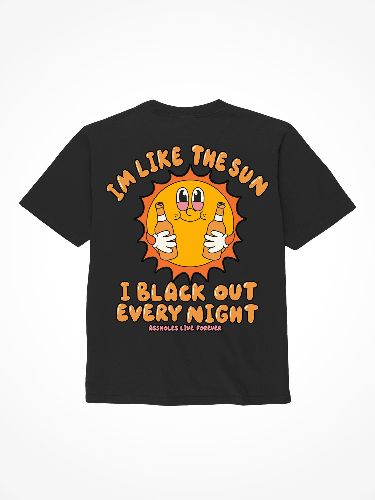 I Blackout Every Night- Black T-Shirt