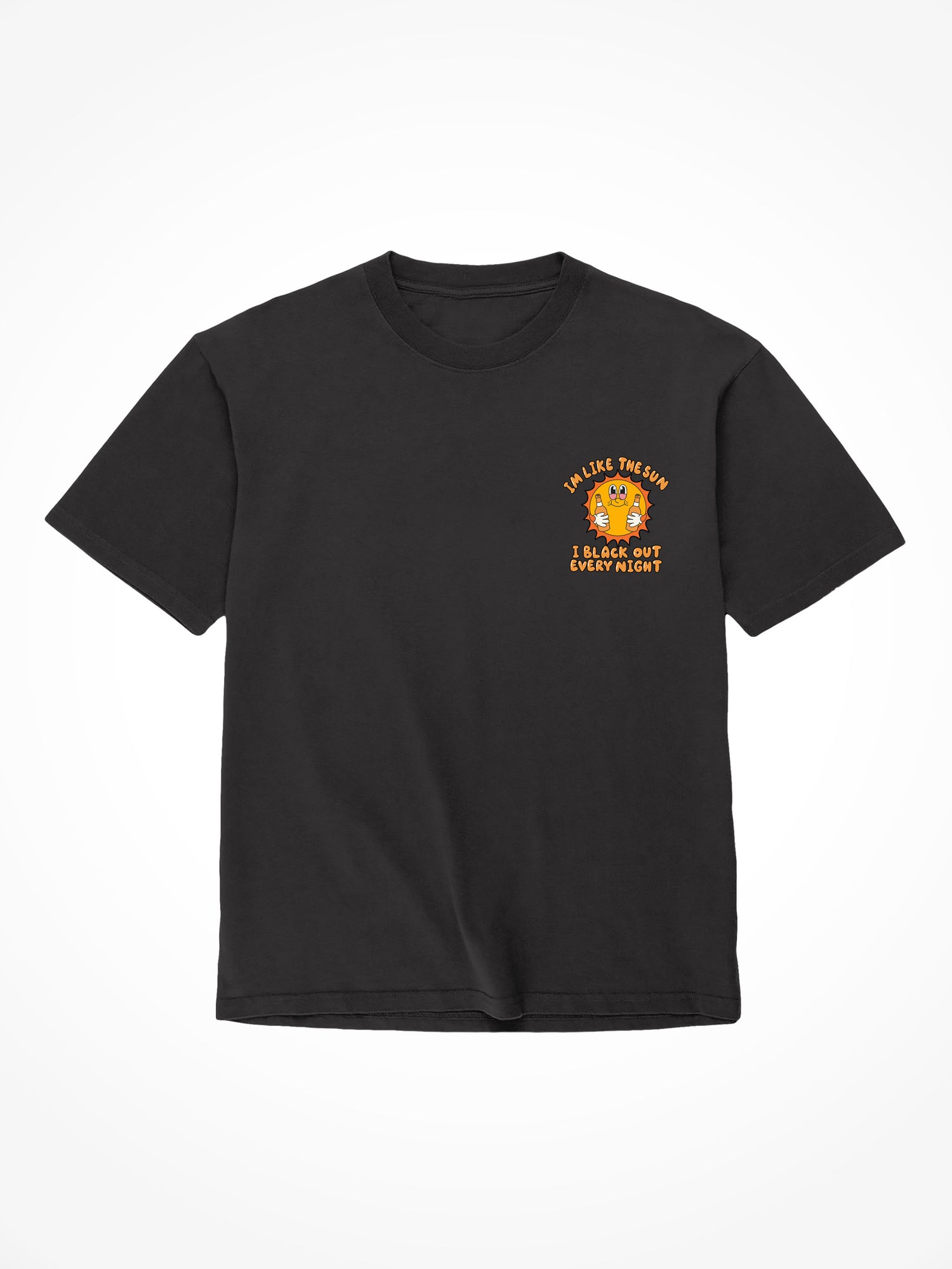 I Blackout Every Night- Black T-Shirt