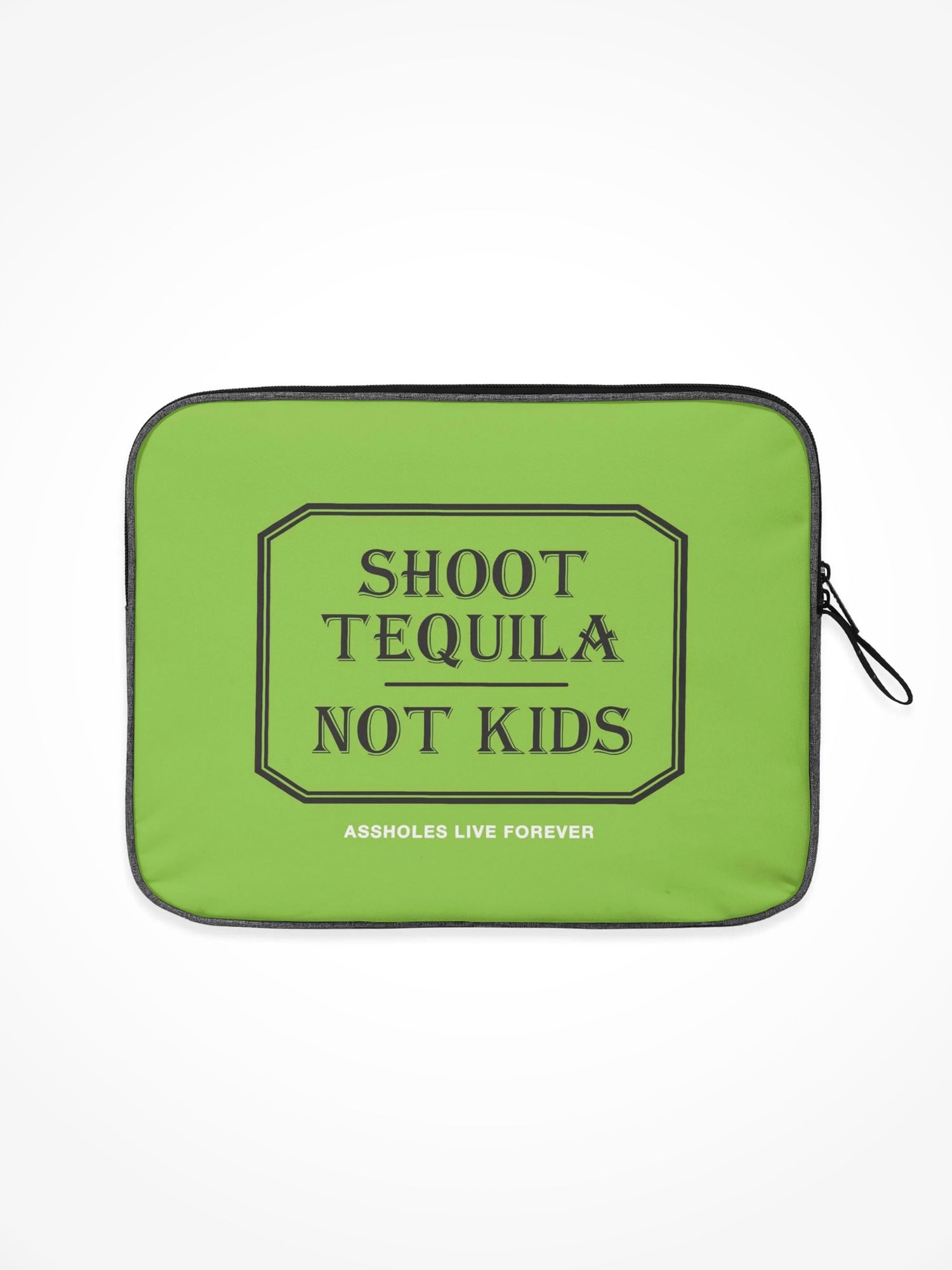 Laptop Bag - TEQUILA NOT KIDS