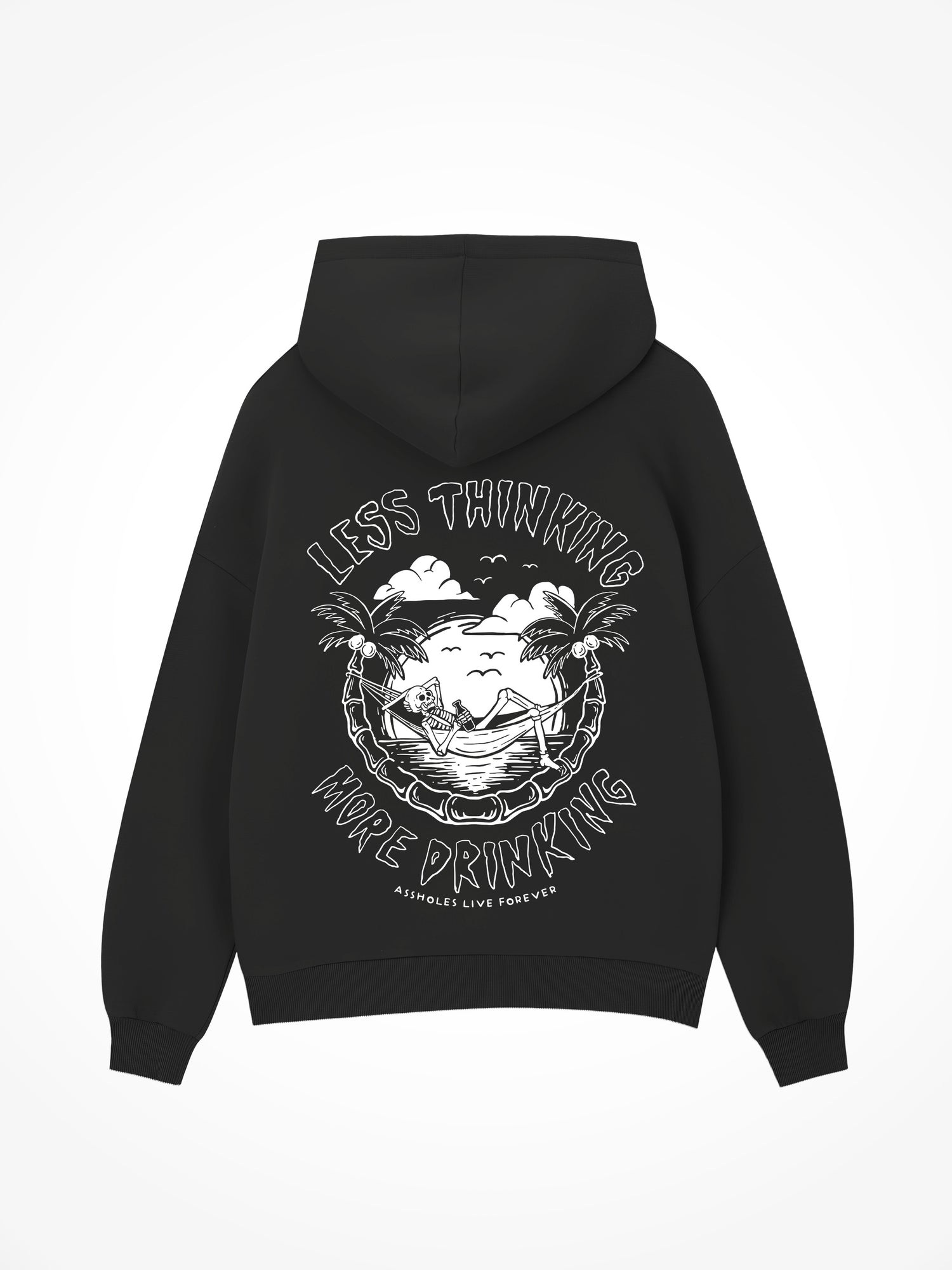 Less Thinking More Drinking- Black Hoodie