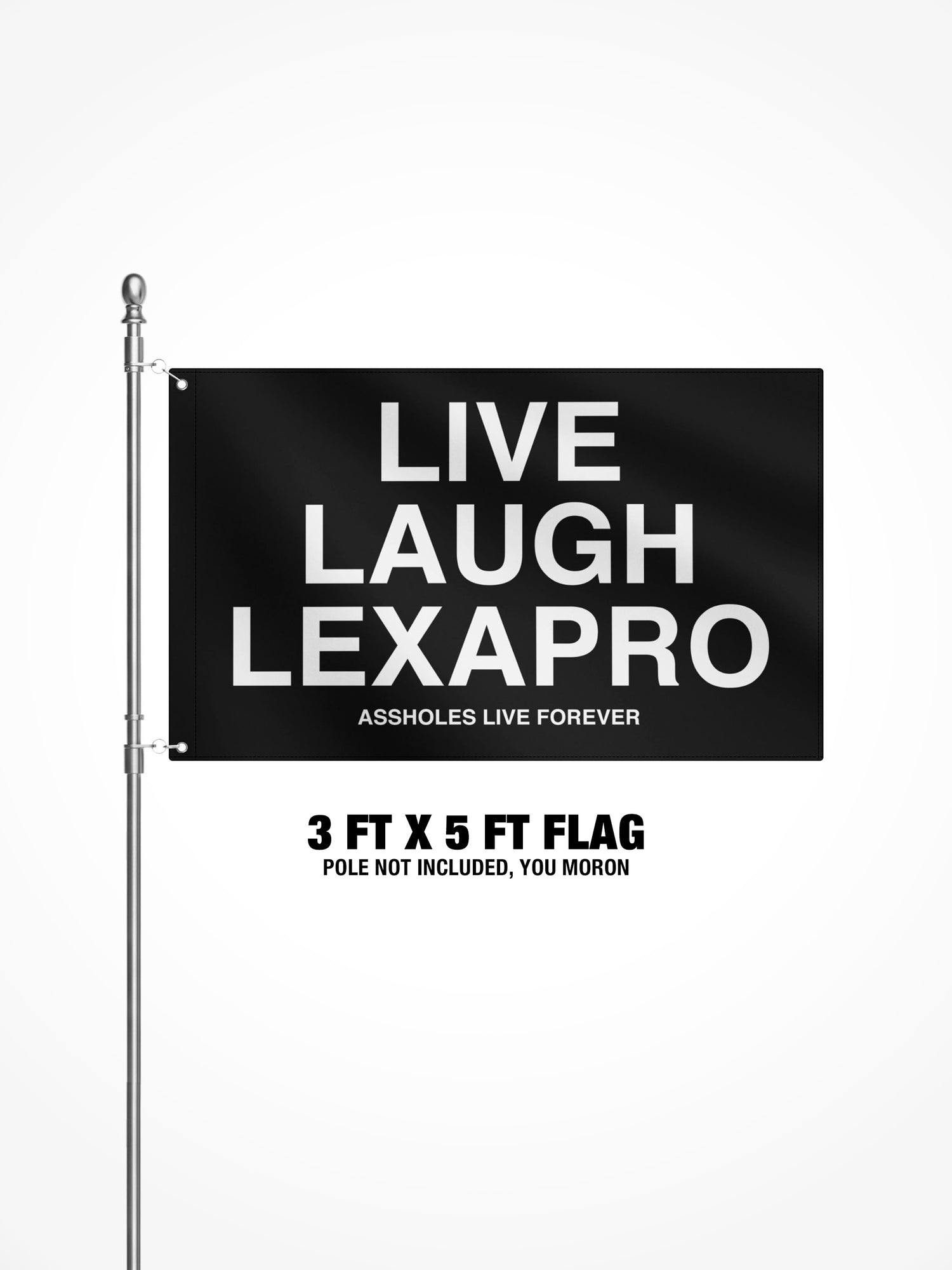 3x5 Ft Flag - Live Laugh Lexapro