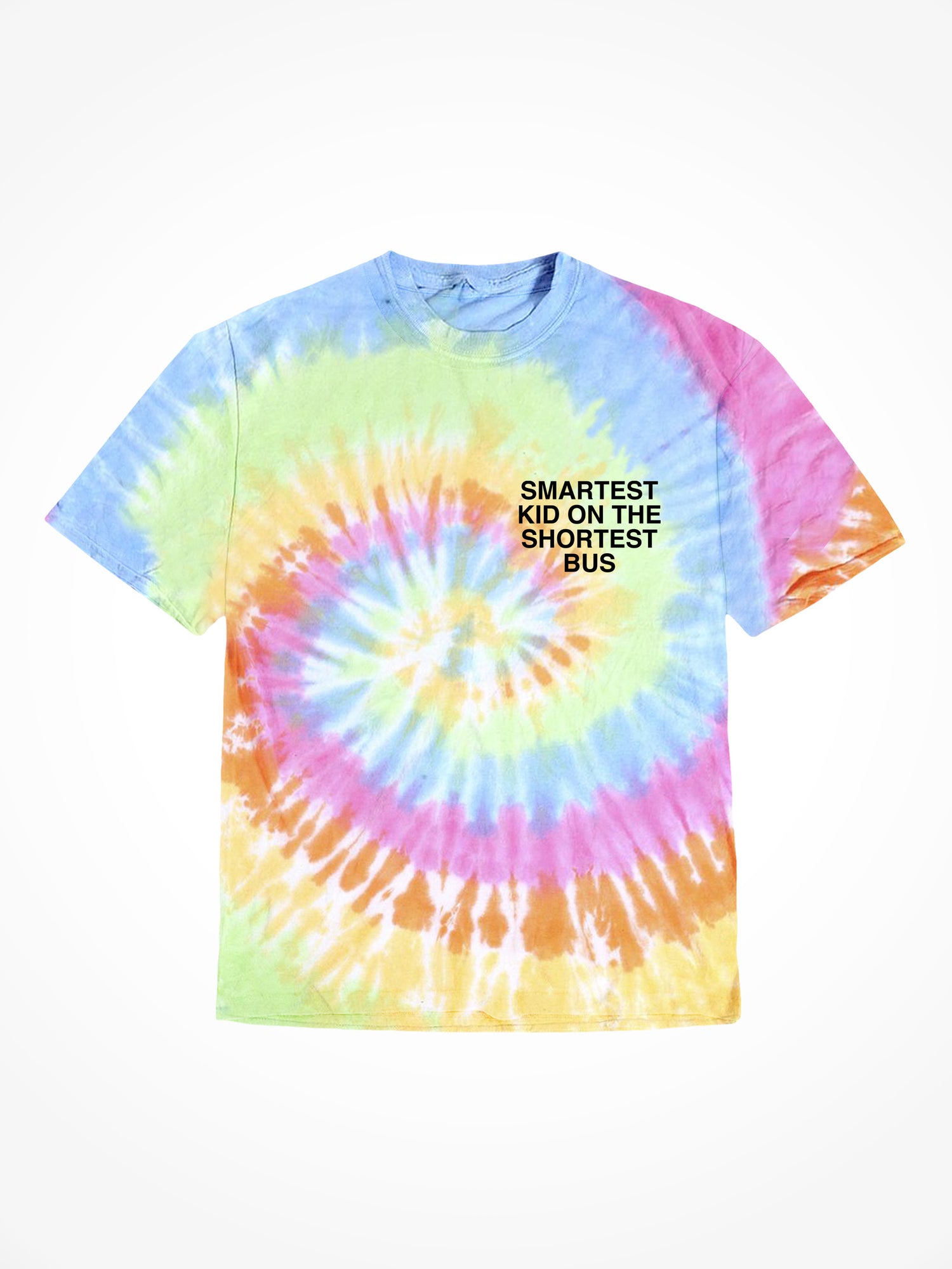 Smartest Kid on the Shortest Bus - OG Tie Dye T-Shirt