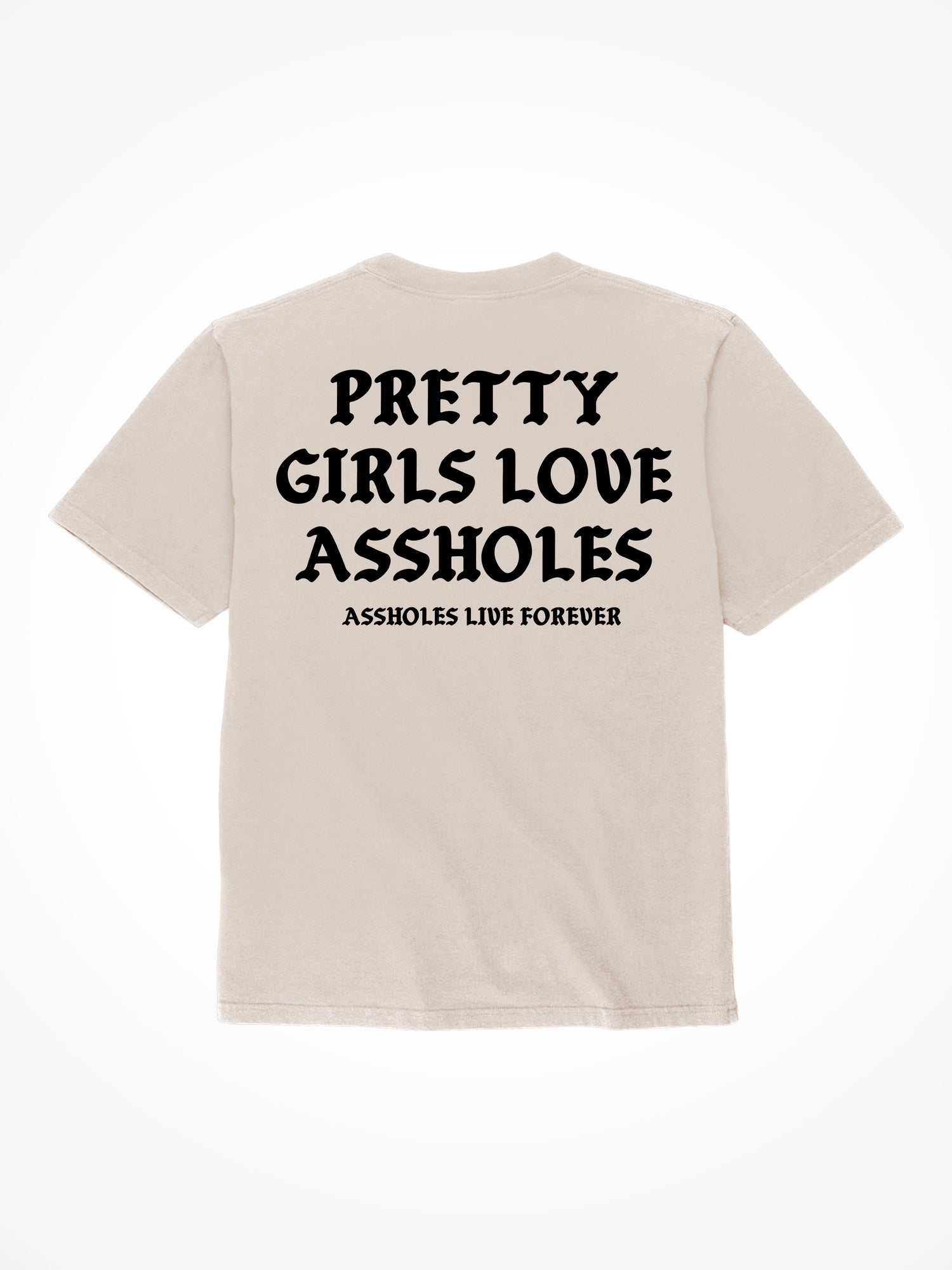Pretty Girls - Sand T-Shirt