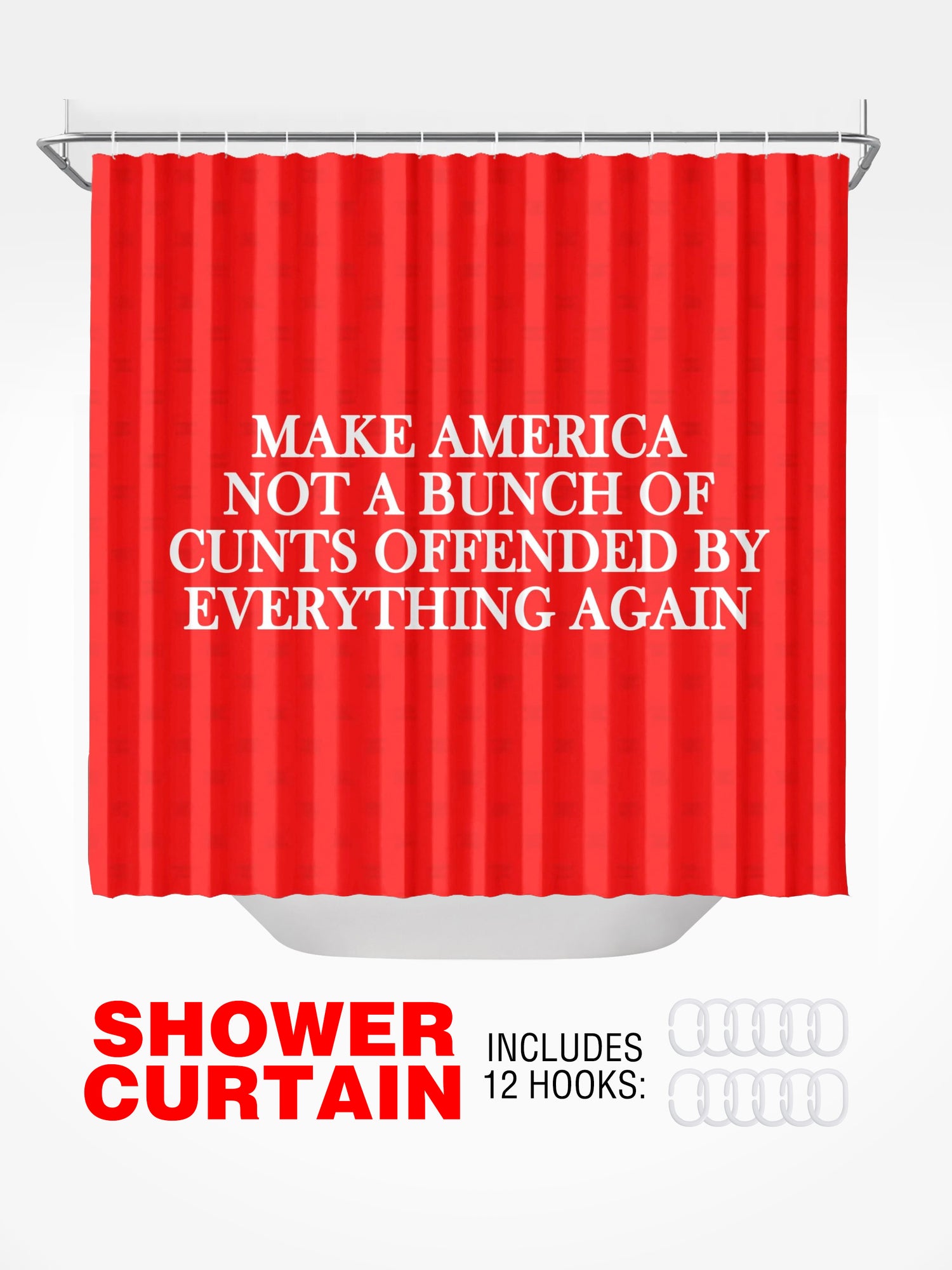 Shower Curtain - OFFENDED CUNTS RED