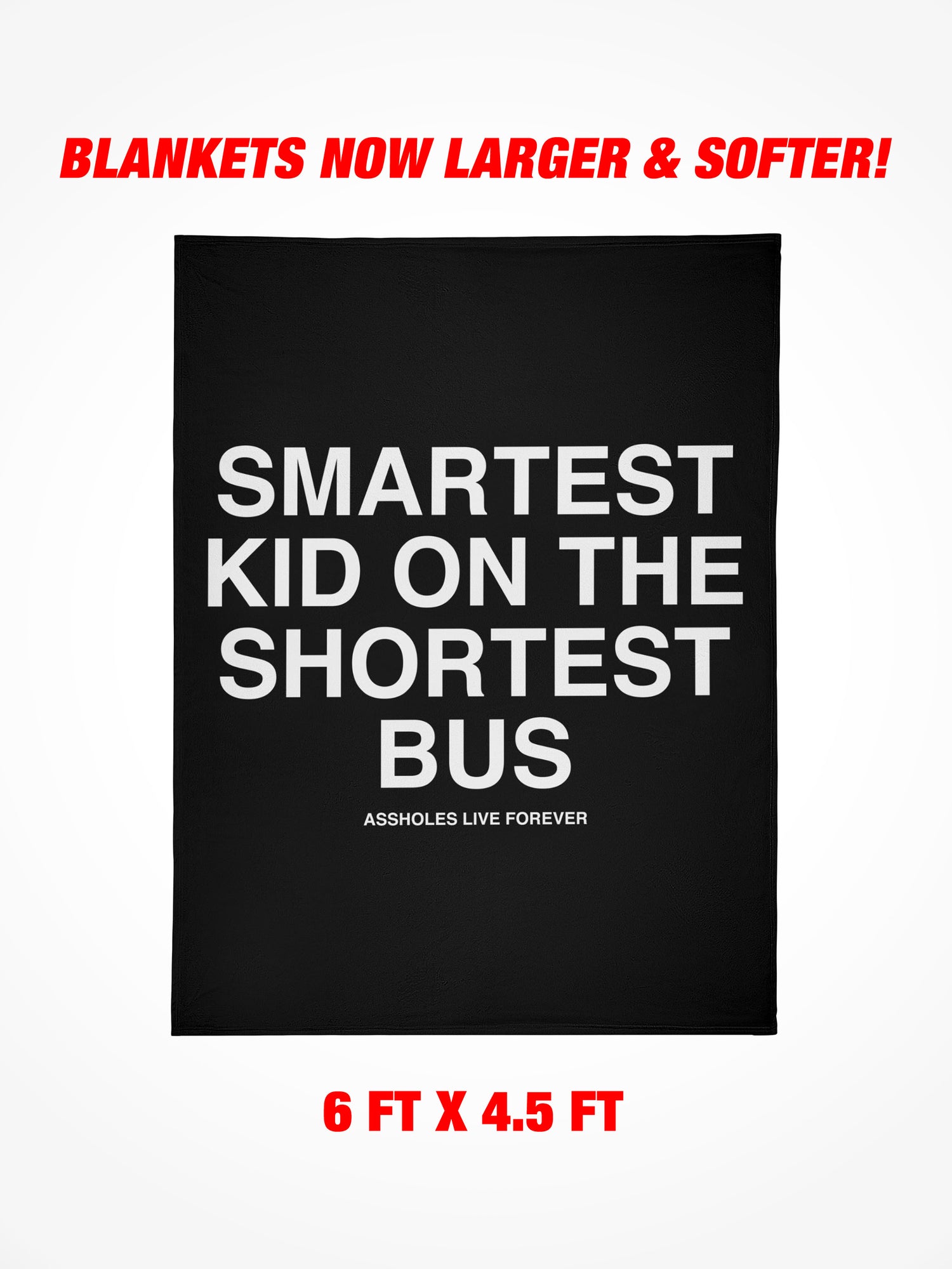 Fleece Blanket - Smartest Kid Shortest Bus