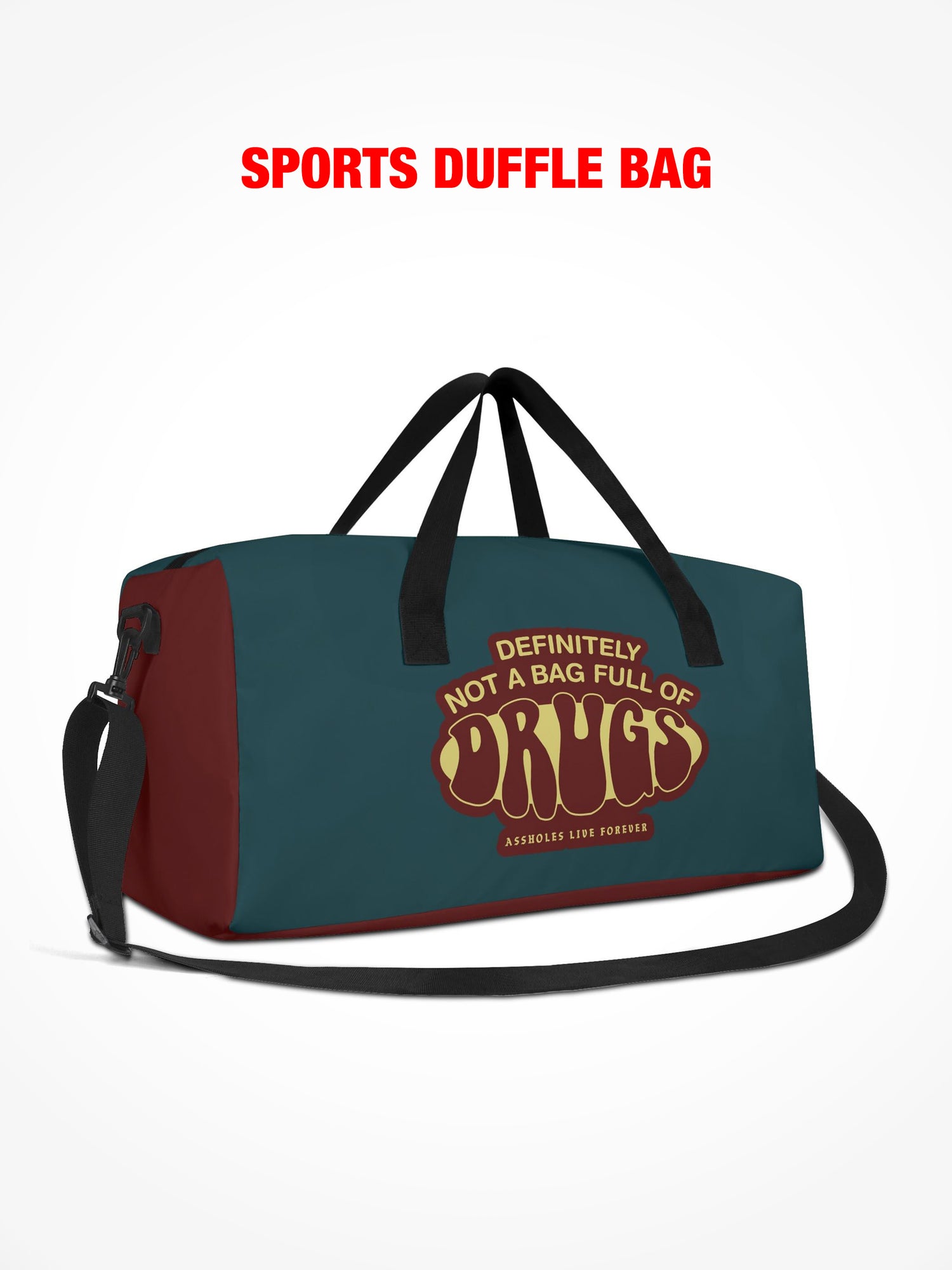 Sports Duffle - Definitely Not A Bag Full Of Drugs - Burgundy/Green