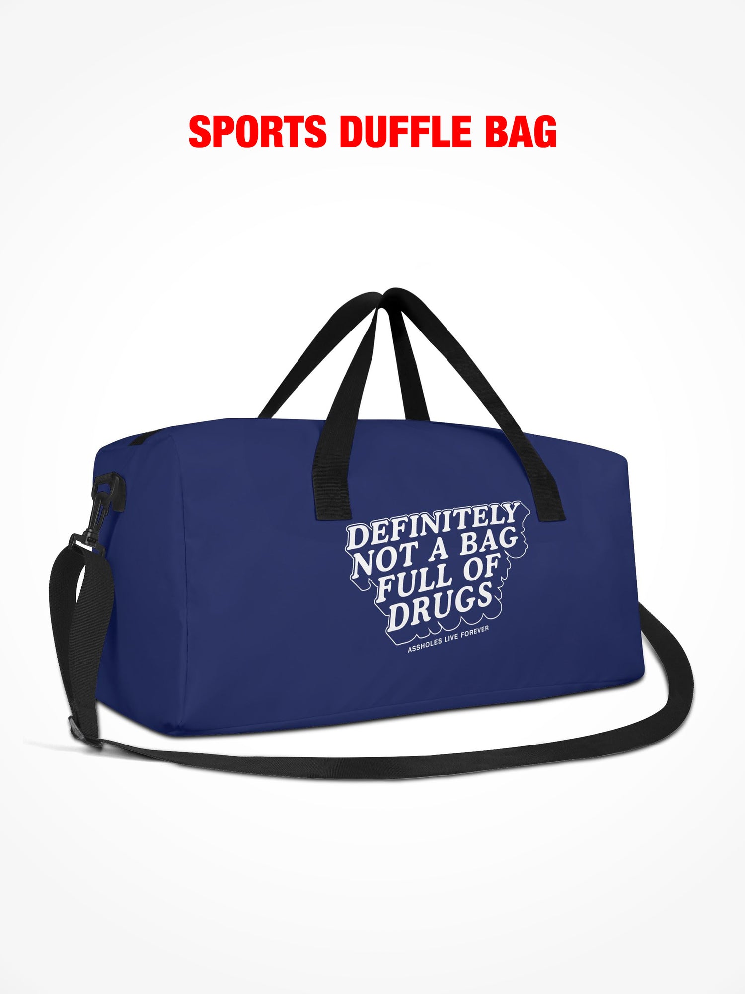 Sports Duffle - Definitely Not A Bag Full Of Drugs - Navy/Teal